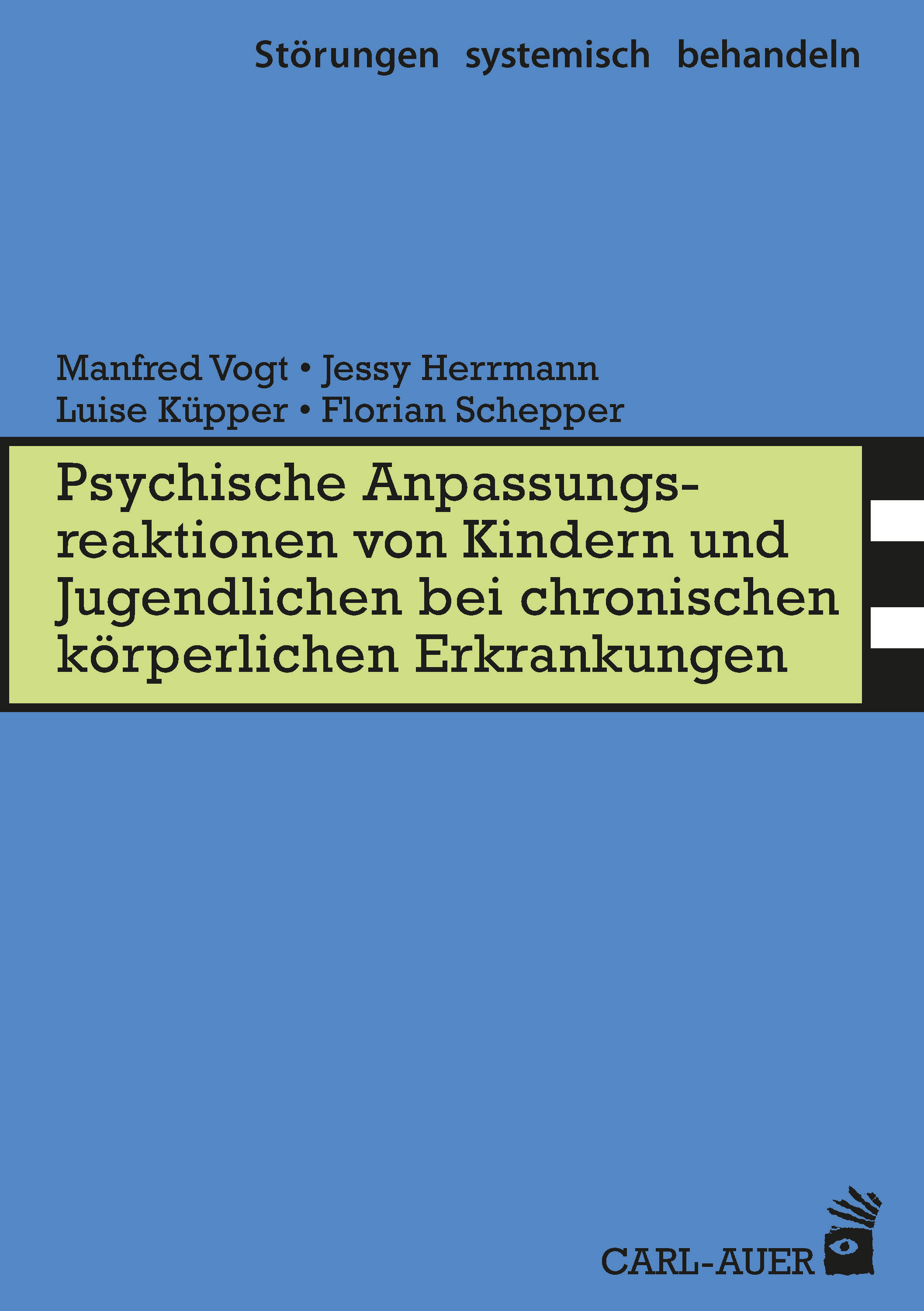 Обложка книги «Psych. Anpassungsreaktionen von Kindern und Jugendlichen bei chronischen körperlichen Erkrankungen»