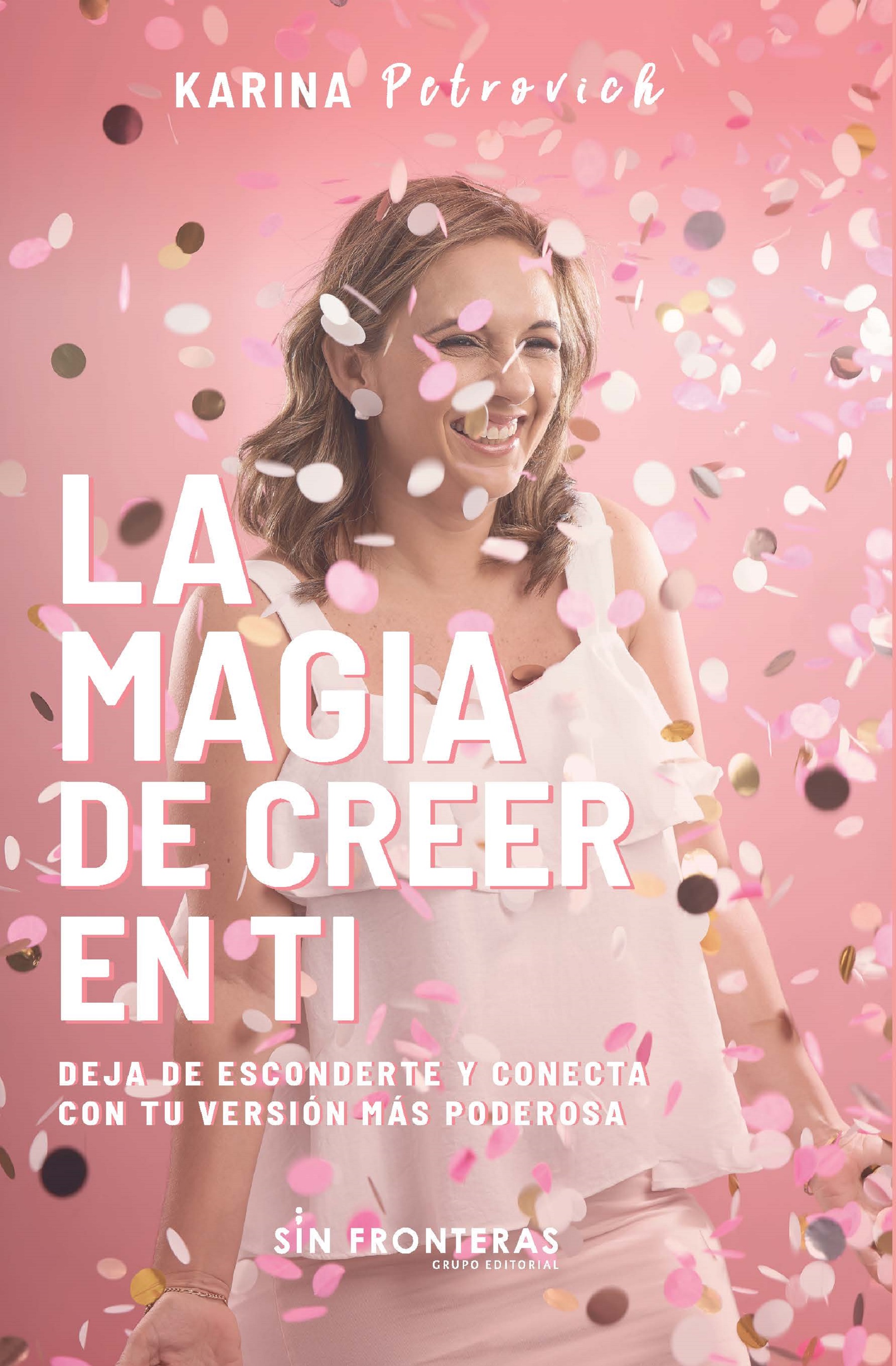 Обложка книги «La magia de creer en ti»