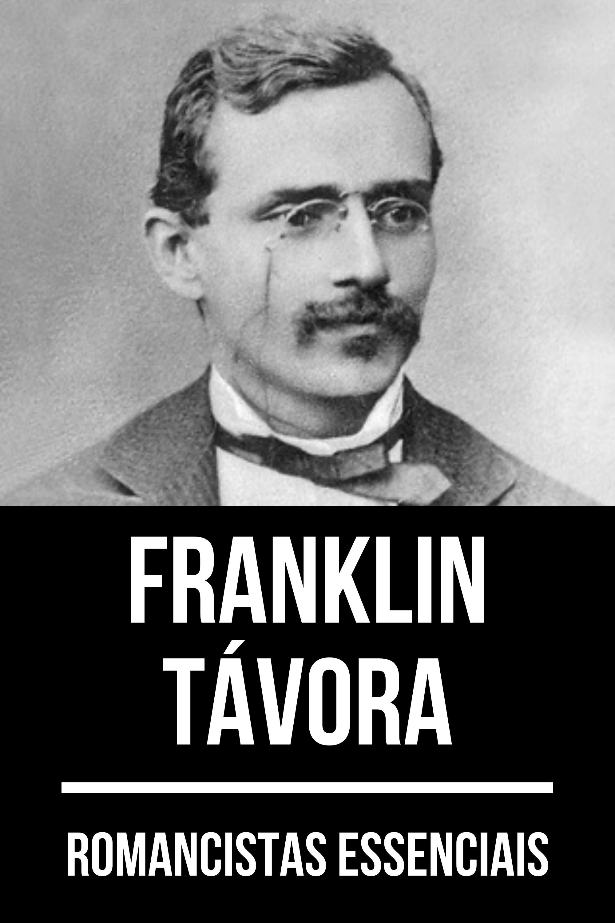 Обложка книги «Romancistas Essenciais - Franklin Távora»