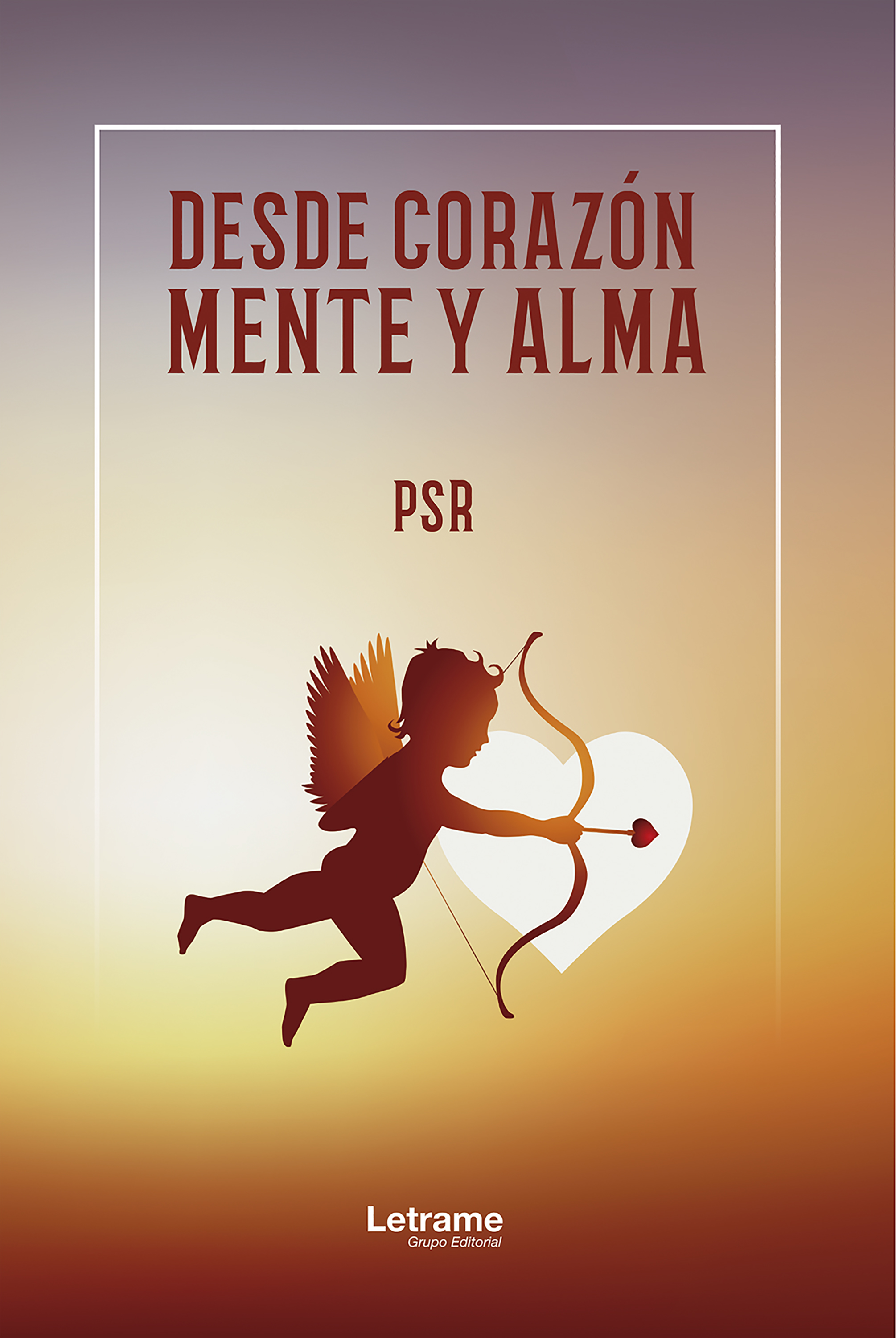 Обложка книги «Desde corazón, mente y alma»