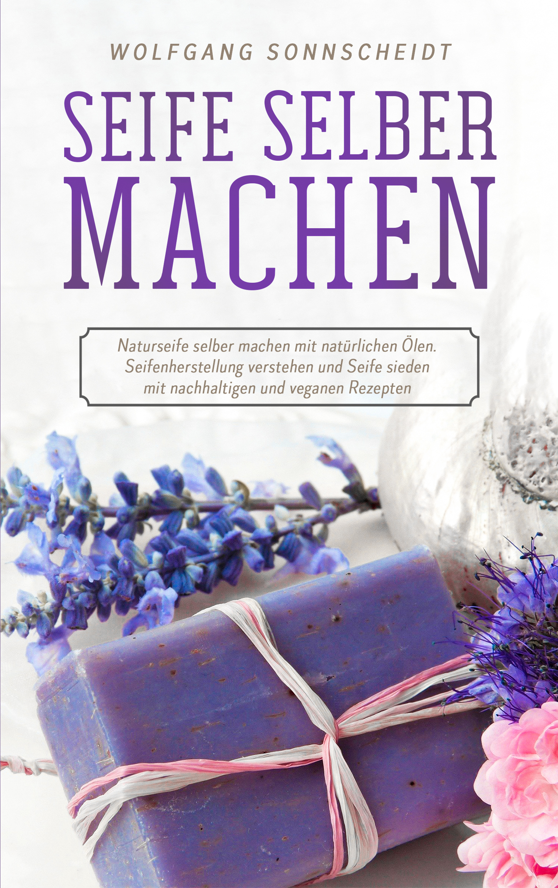 Обложка книги «Seife selber machen»