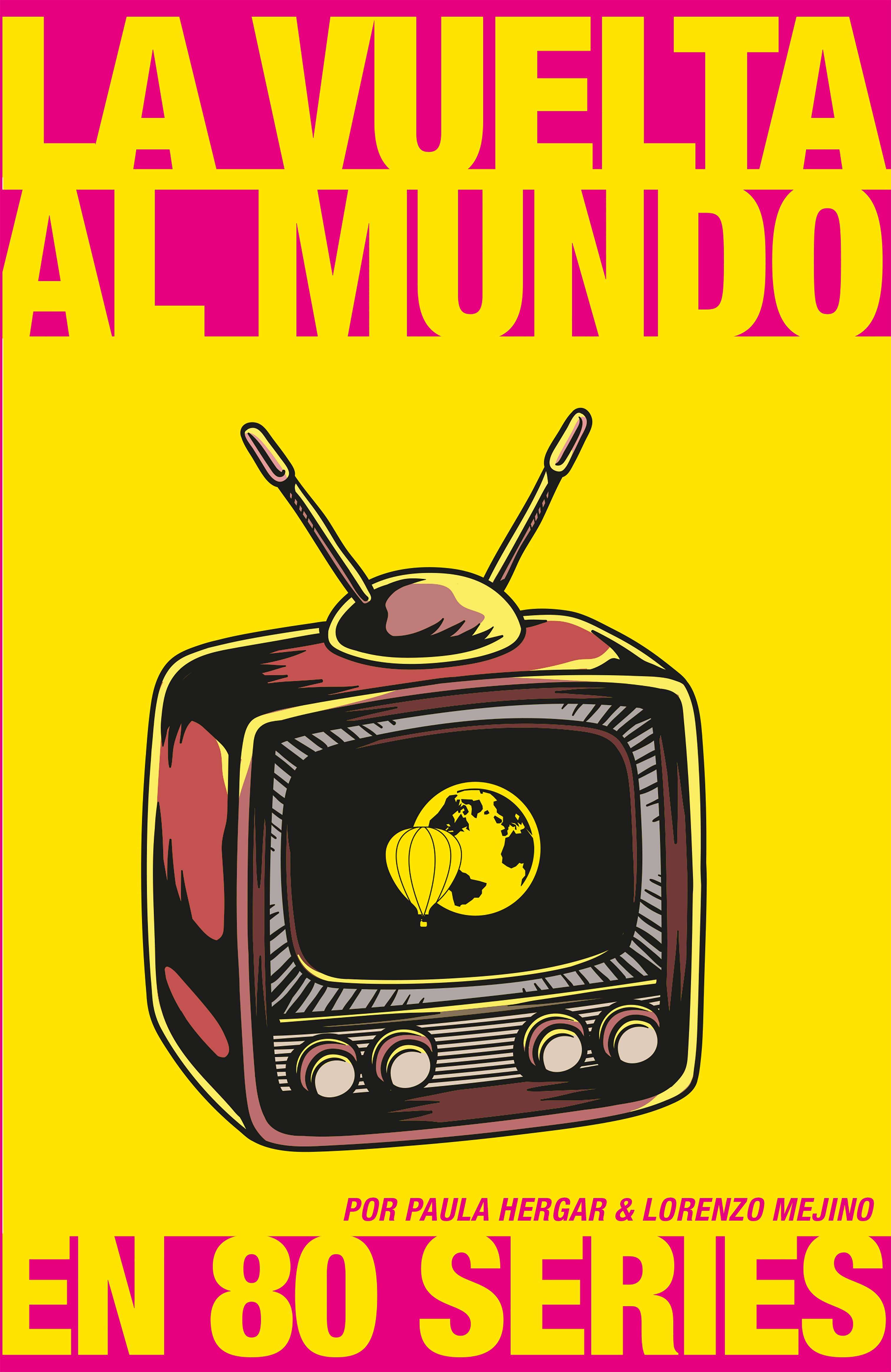 Обложка книги «La vuelta al mundo en 80 series»