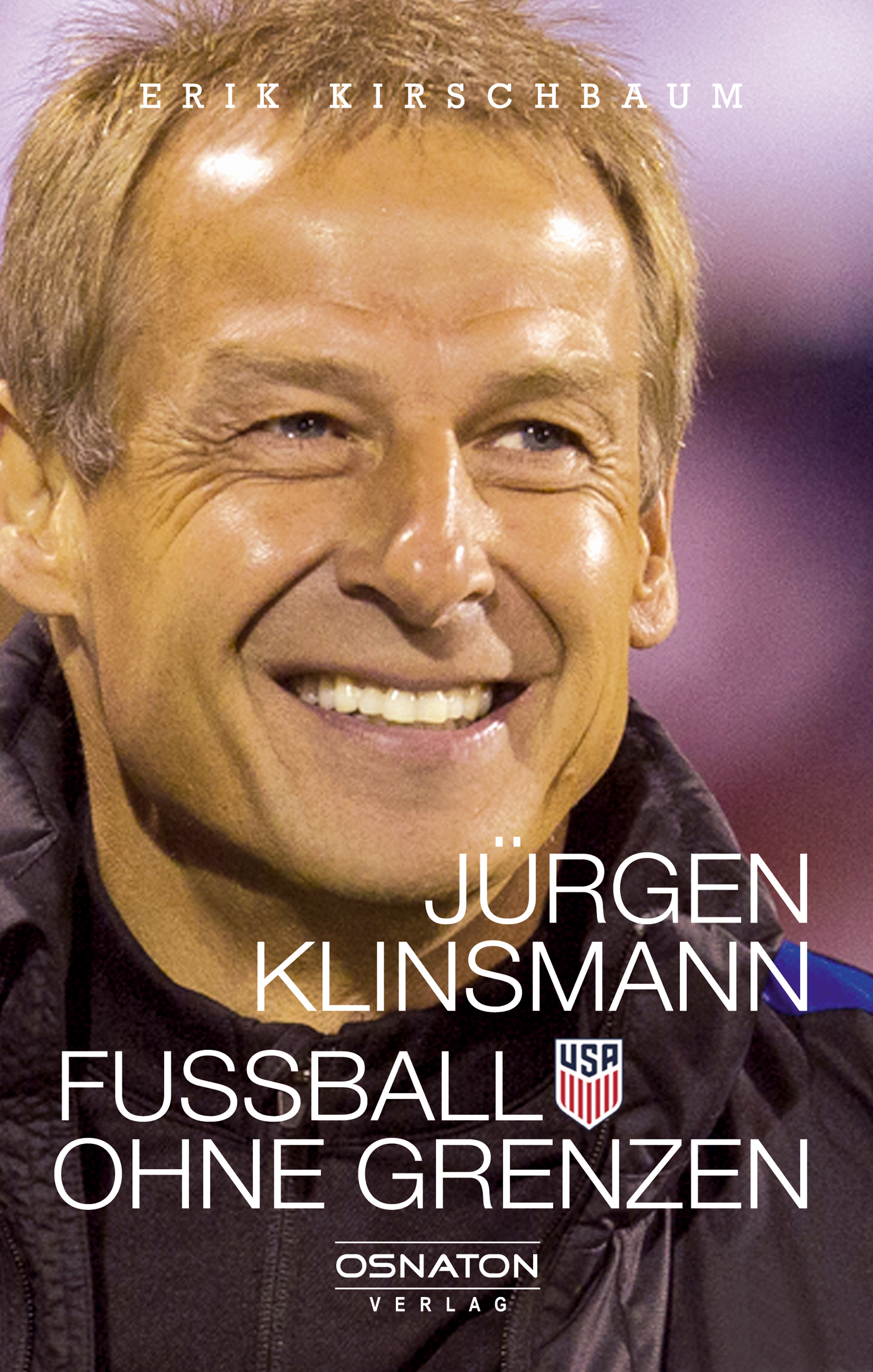Обложка книги «Jürgen Klinsmann - Fußball ohne Grenzen»