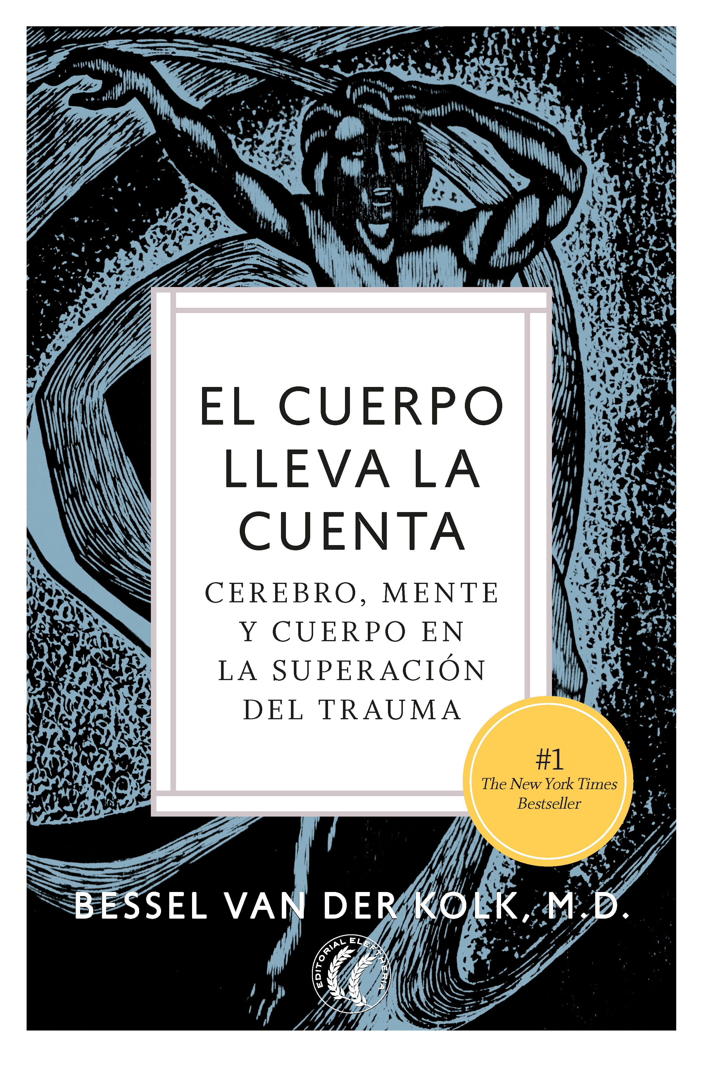Обложка книги «El cuerpo lleva la cuenta»
