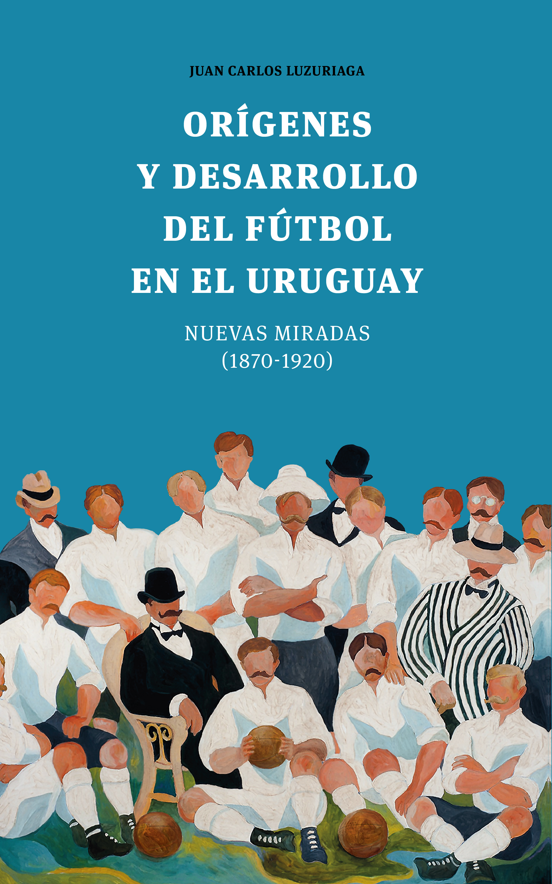 Обложка книги «Orígenes y desarrollo del fútbol en el Uruguay»