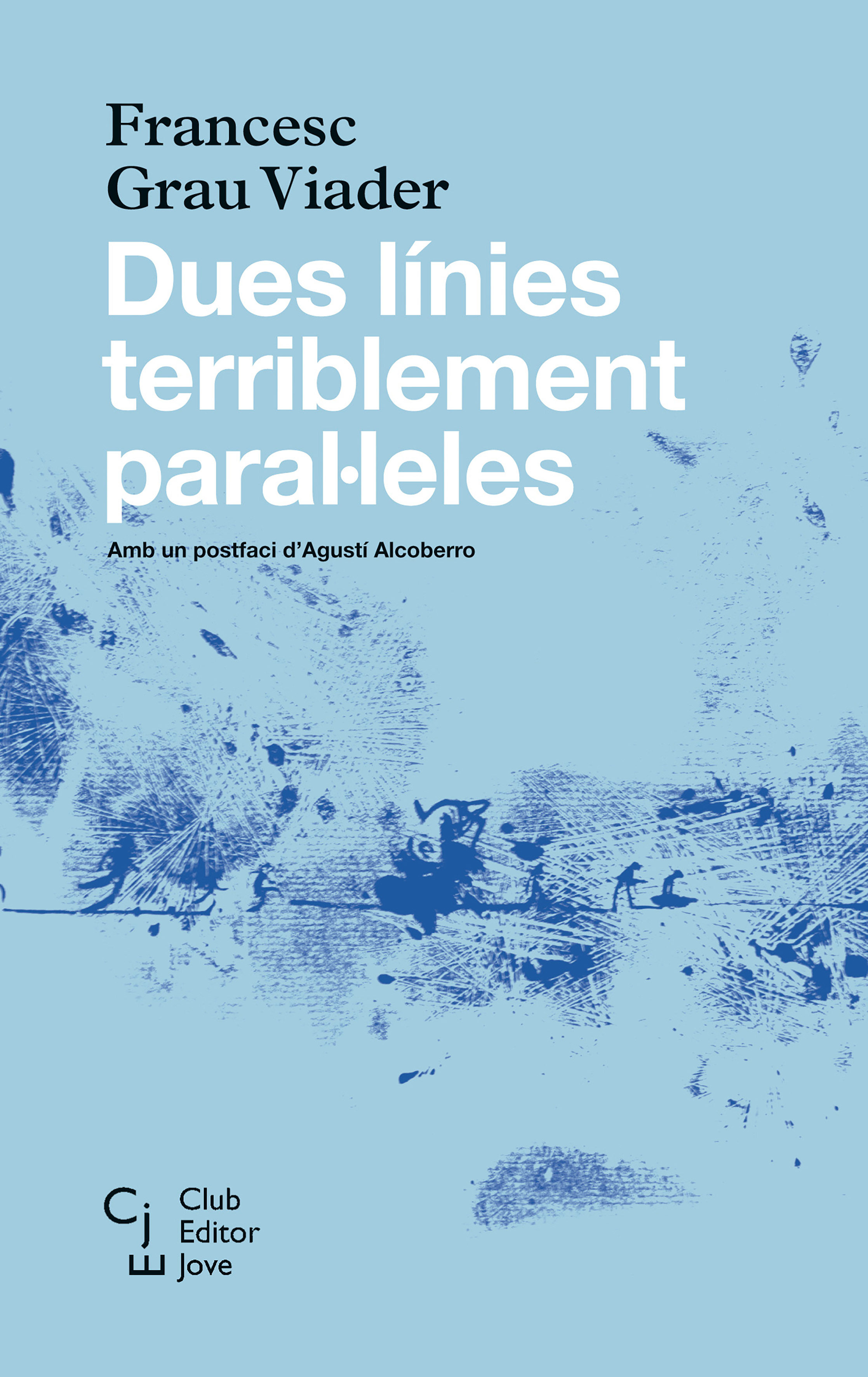 Обложка книги «Dues línies terriblement paral·leles»