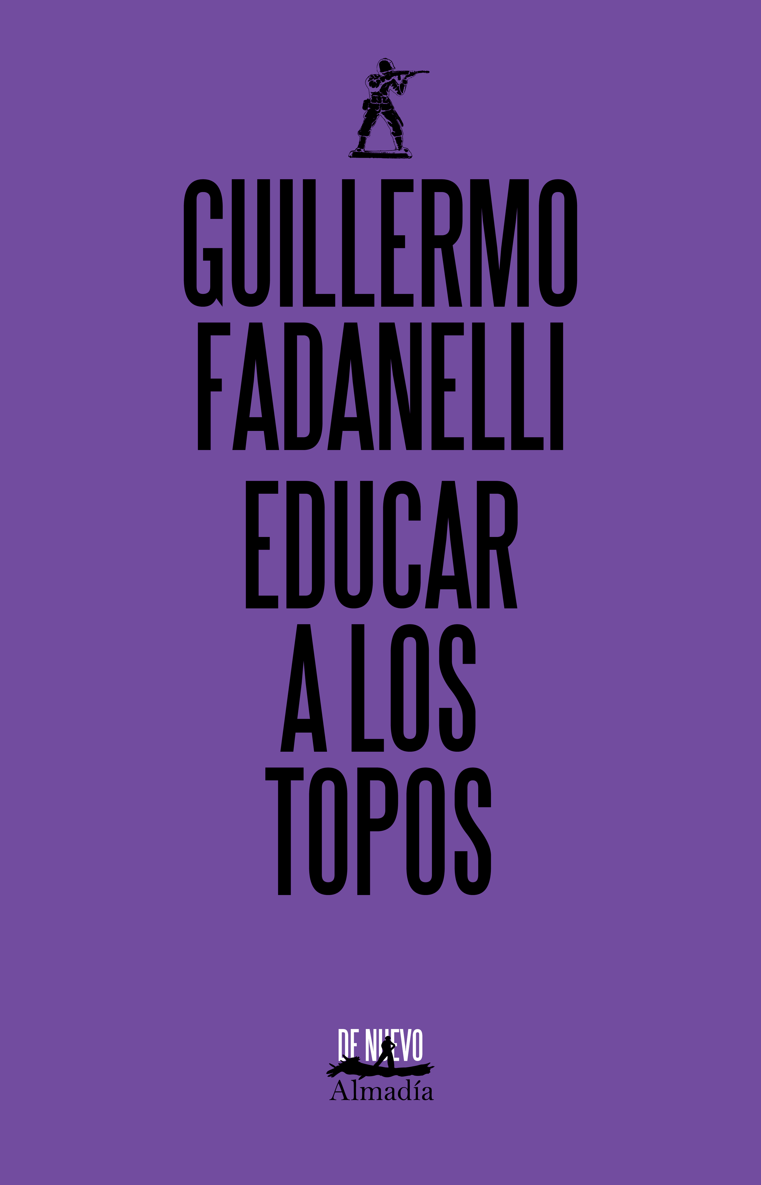 Обложка книги «Educar a los topos»