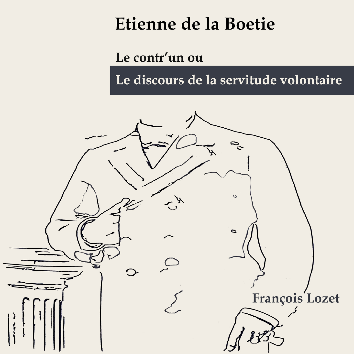 Обложка книги «Le Discours de la servitude volontaire – Ubi sunt? (2) (Adaptation)»