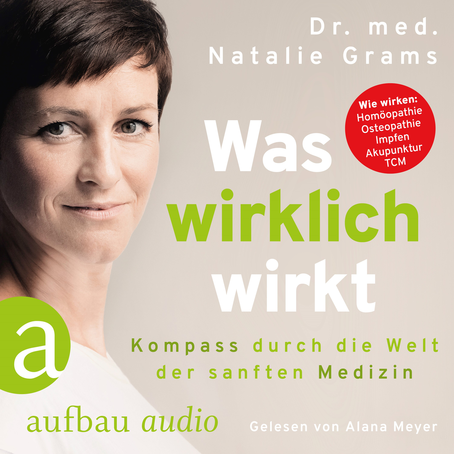 Обложка книги «Was wirklich wirkt - Kompass durch die Welt der sanften Medizin»