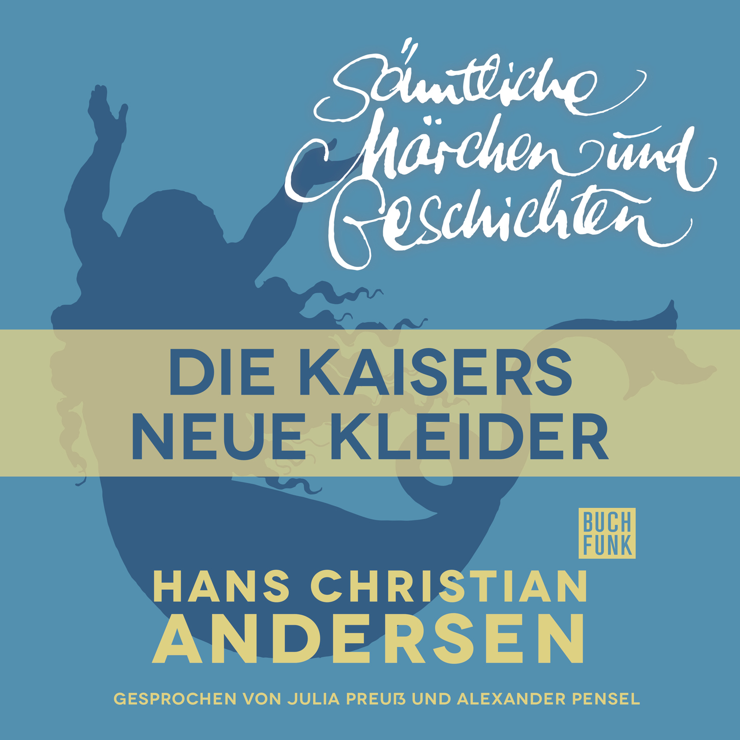 Обложка книги «H. C. Andersen: Sämtliche Märchen und Geschichten, Des Kaisers neue Kleider»