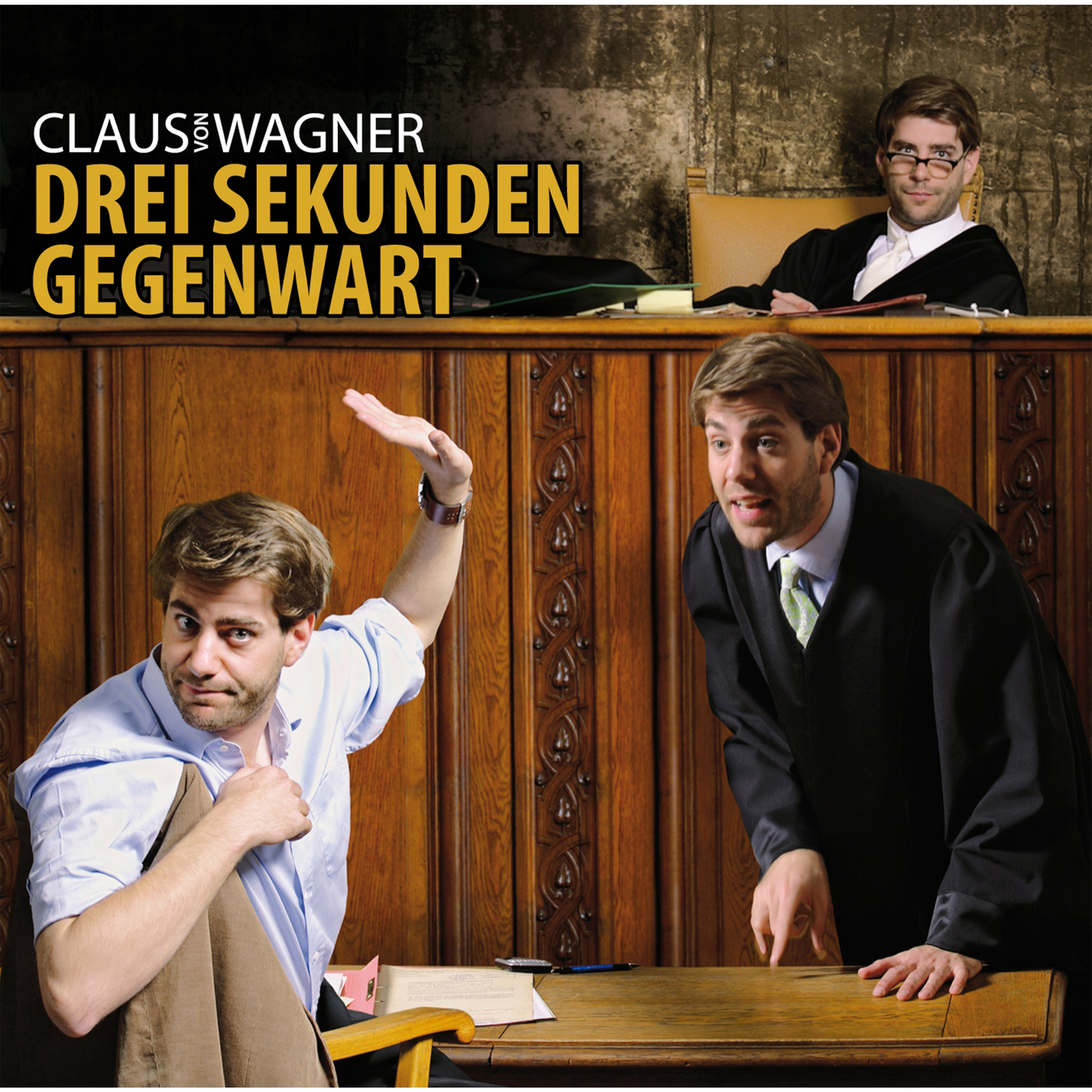 Обложка книги «Claus von Wagner, Drei Sekunden Gegenwart»