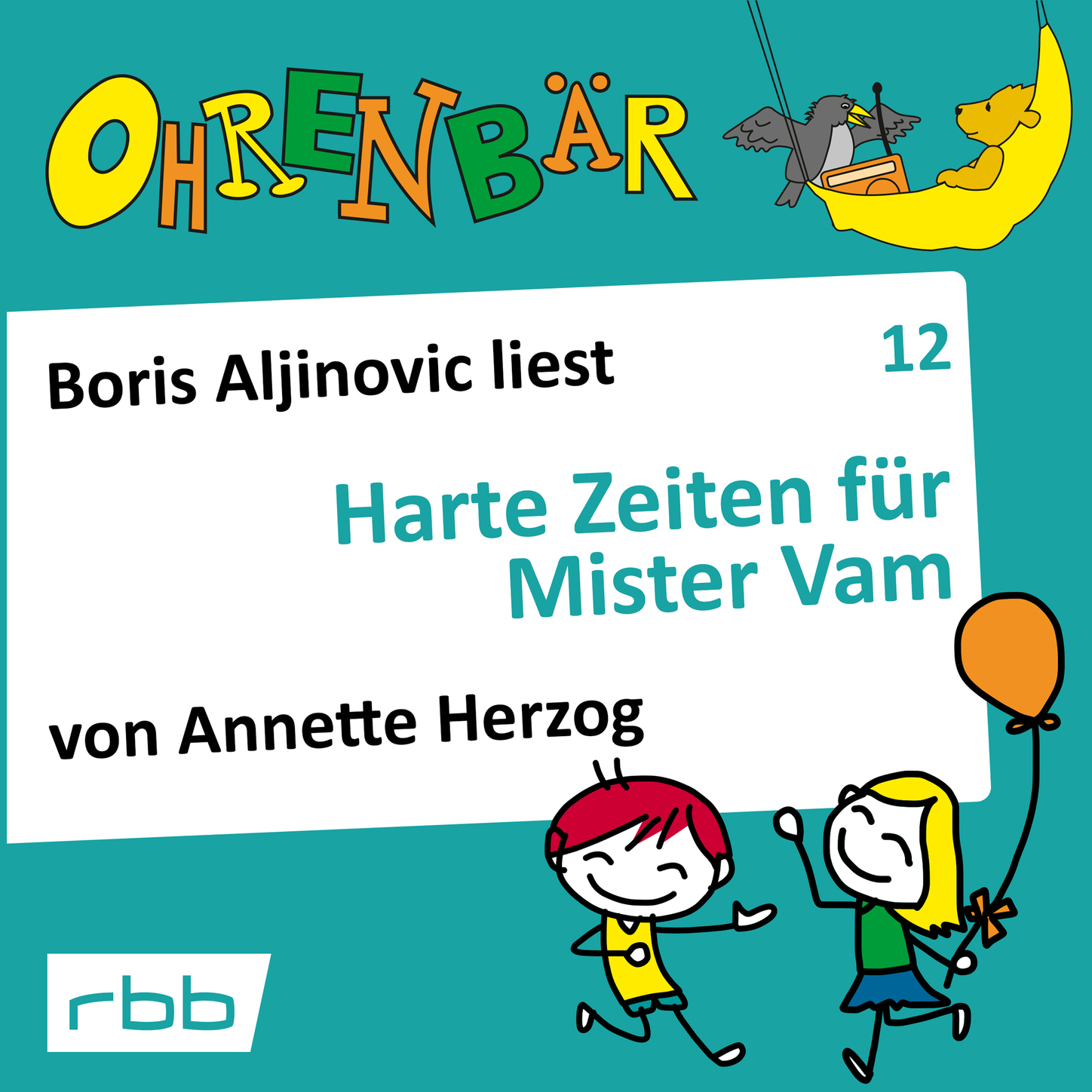 Обложка книги «Ohrenbär - eine OHRENBÄR Geschichte, Folge 12: Harte Zeiten für Mr. Vam (Hörbuch mit Musik)»