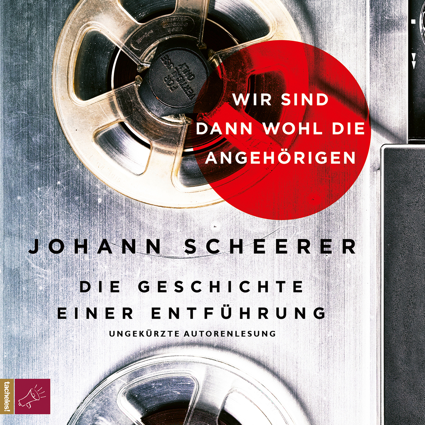 Обложка книги «Wir sind dann wohl die Angehörigen - Die Geschichte einer Entführung»