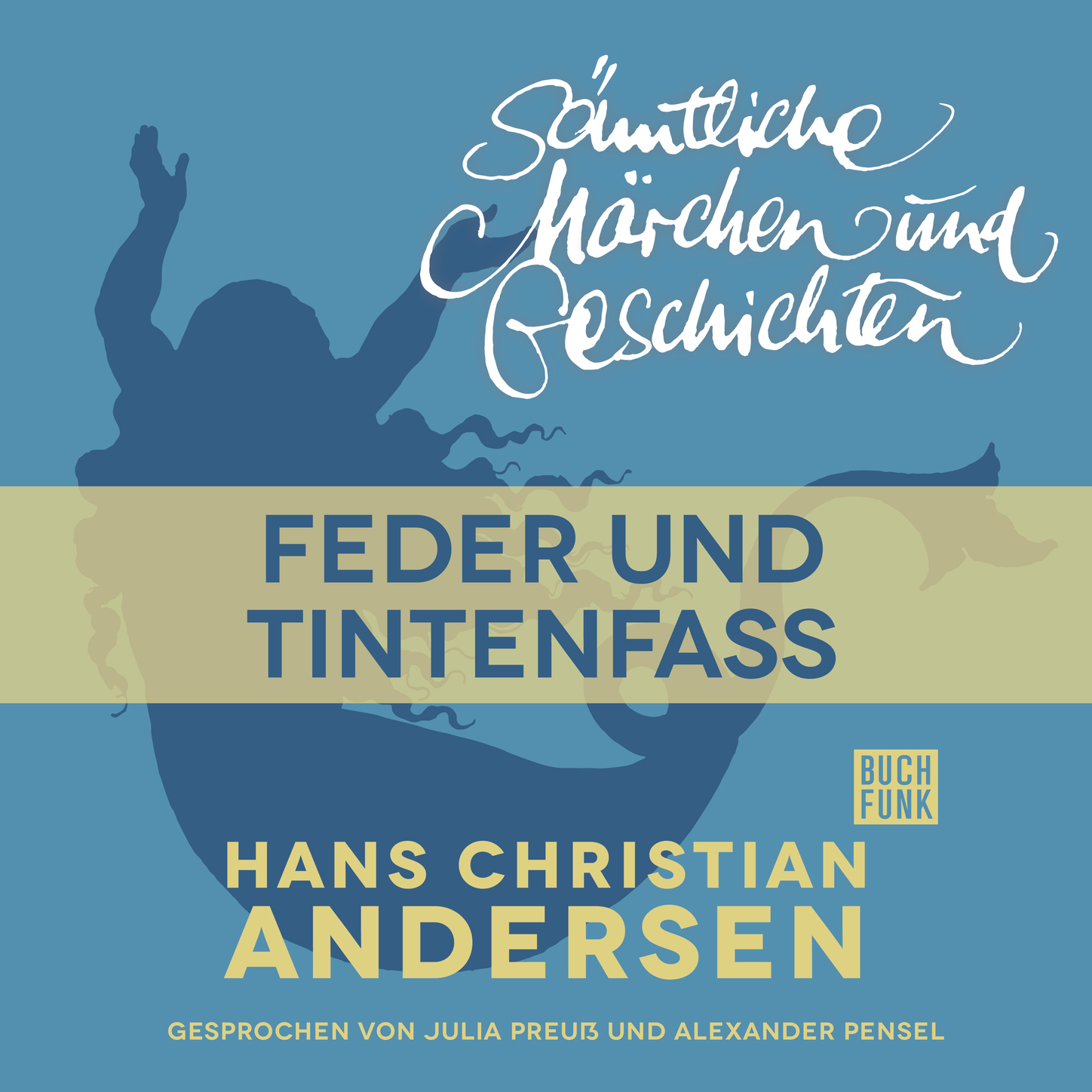 Обложка книги «H. C. Andersen: Sämtliche Märchen und Geschichten, Feder und Tintenfass»