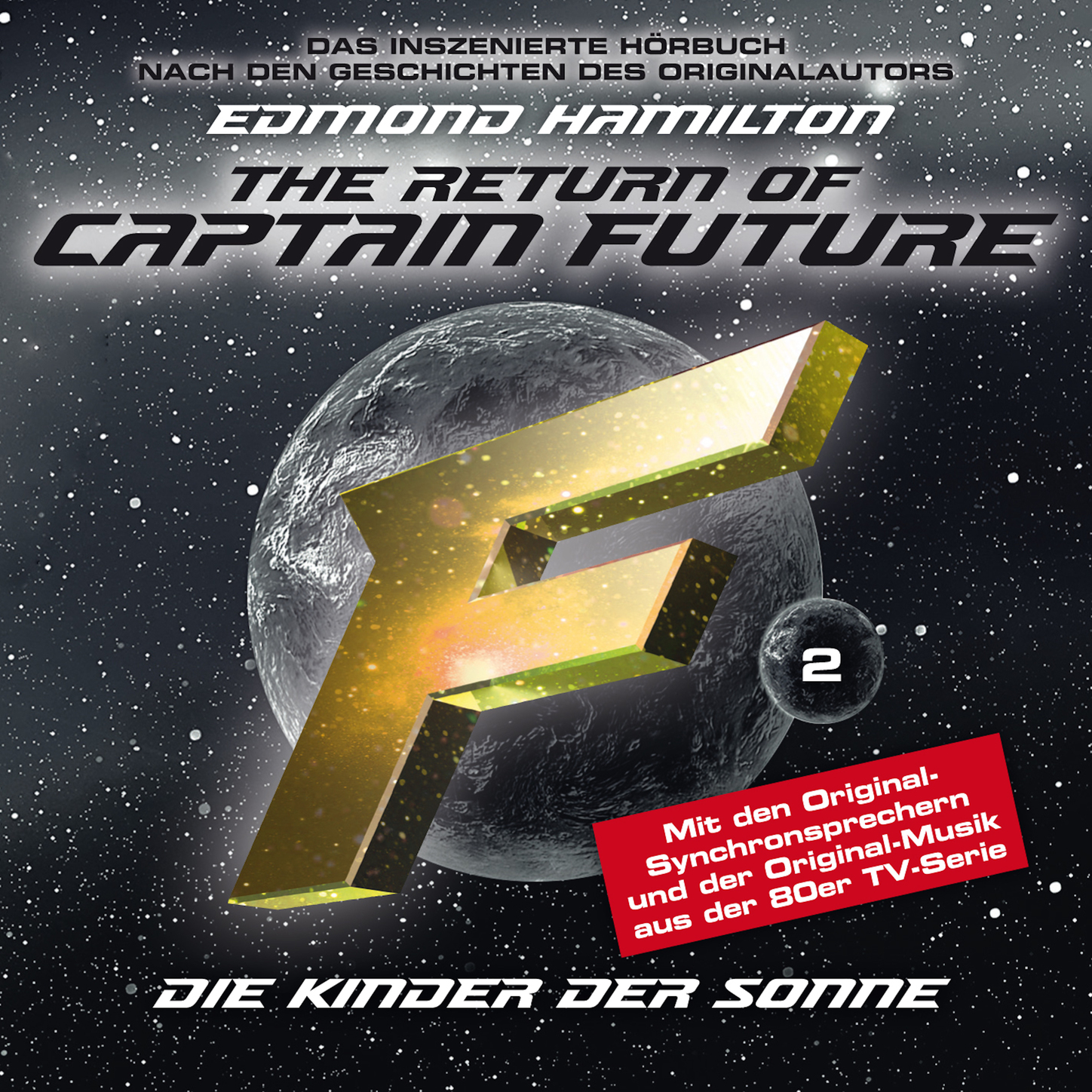 Обложка книги «Captain Future, Folge 2: Kinder der Sonne - nach Edmond Hamilton»
