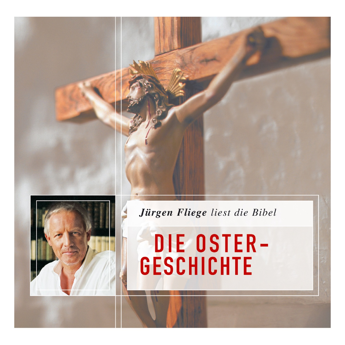 Обложка книги «Die Ostergeschichte - Die Bibel - Neues Testament, Band 4 (Ungekürzt)»