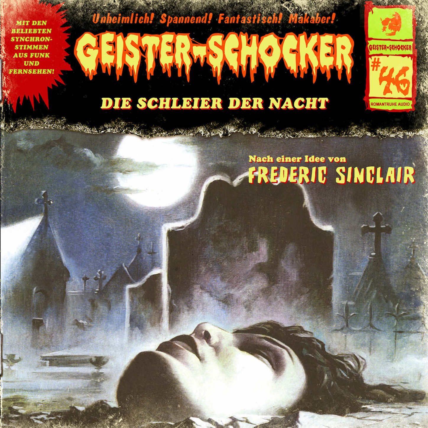Обложка книги «Geister-Schocker, Folge 46: Die Schleier der Nacht»