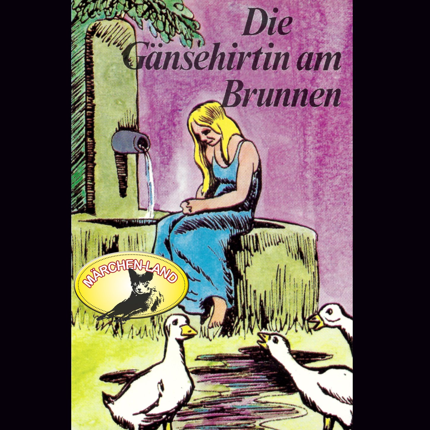 Обложка книги «Gebrüder Grimm, Die Gänsehirtin am Brunnen»