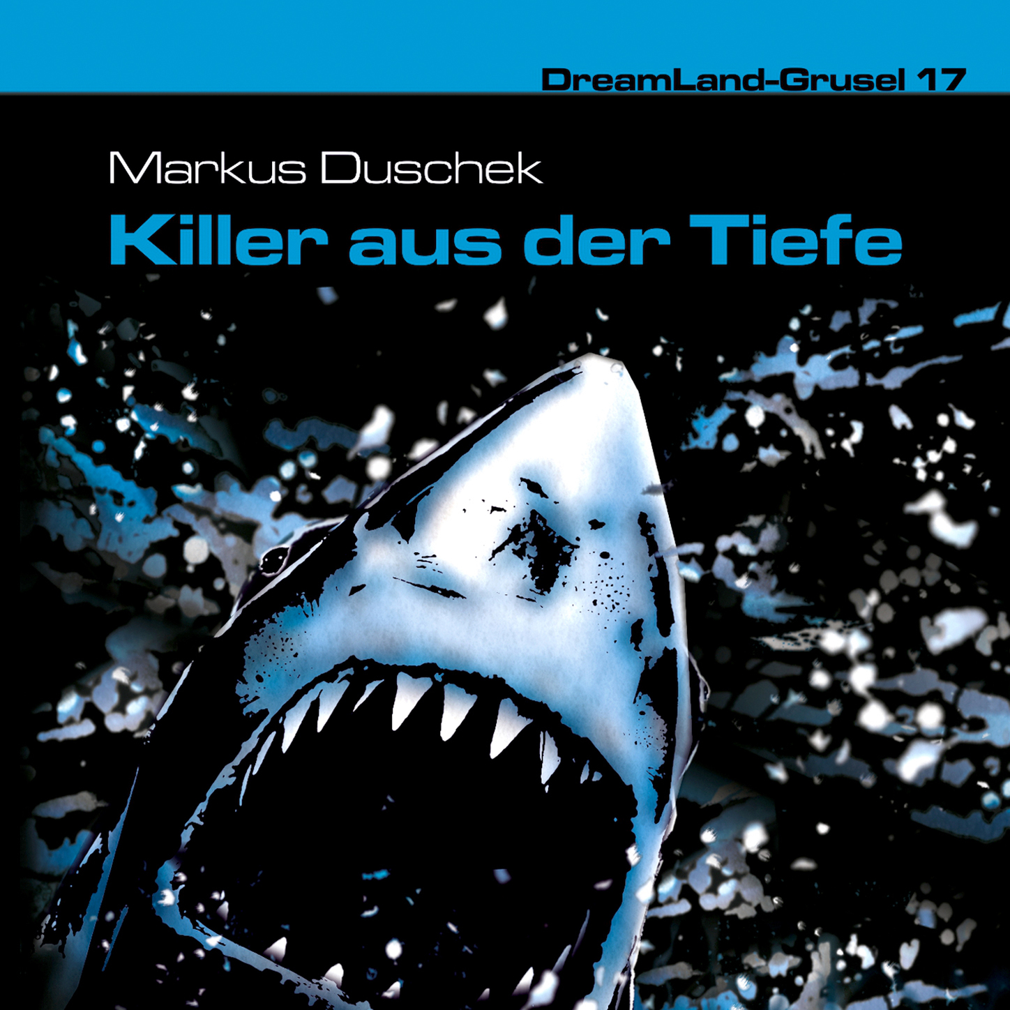 Обложка книги «Dreamland Grusel, Folge 17: Killer aus der Tiefe»