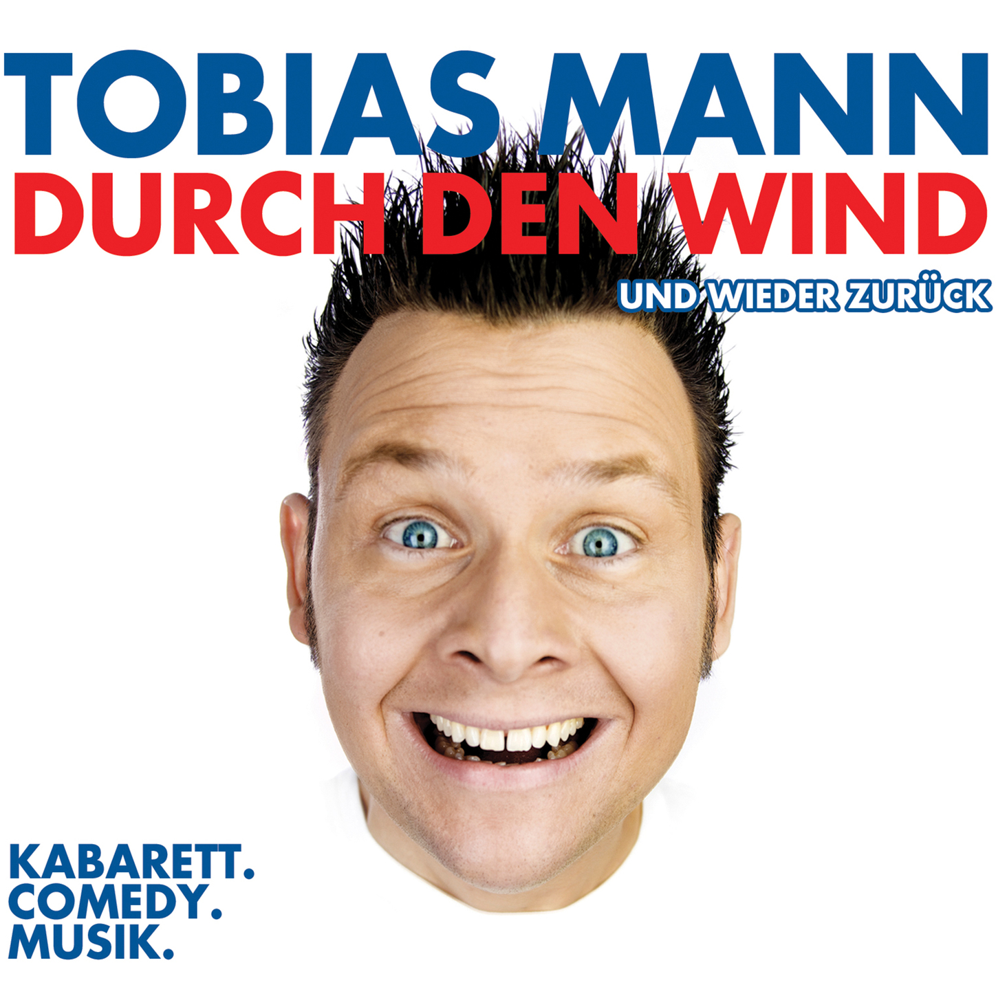 Обложка книги «Tobias Mann, Durch den Wind. Und wieder zurück»