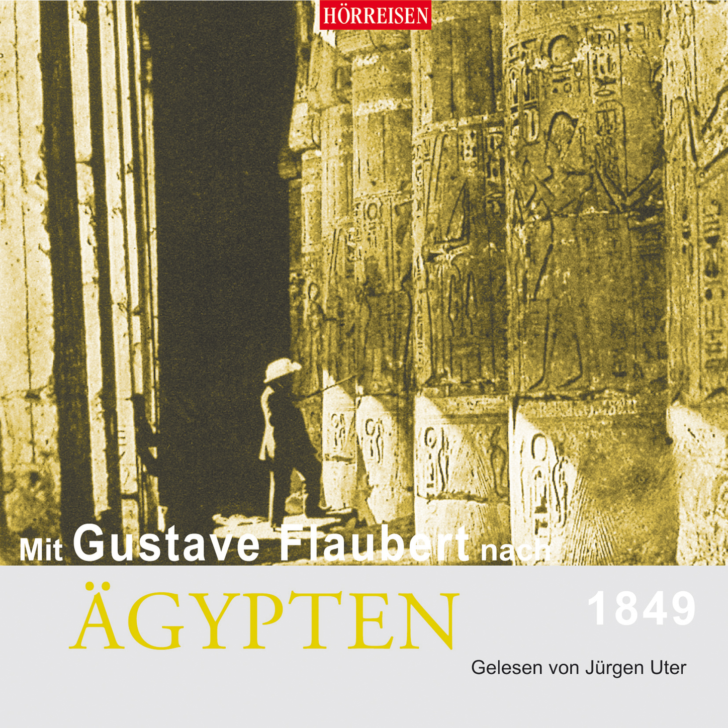 Обложка книги «Mit Gustave Flaubert nach Ägypten (Gekürzt)»