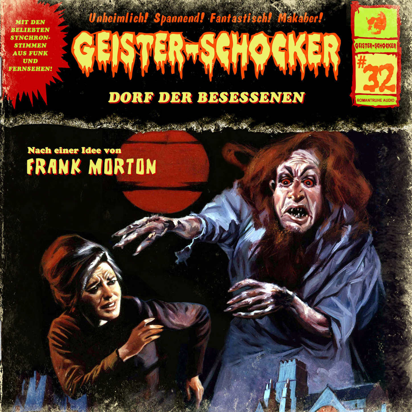 Обложка книги «Geister-Schocker, Folge 32: Dorf der Besessenen»