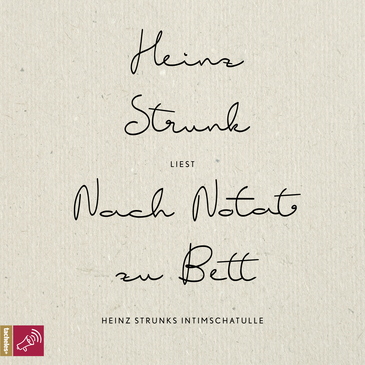 Обложка книги «Nach Notat zu Bett - Heinz Strunks Intimschatulle»