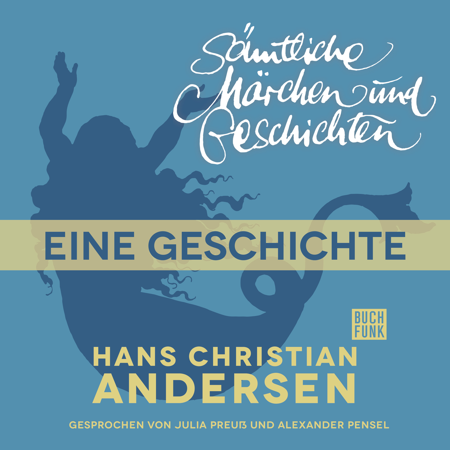 Обложка книги «H. C. Andersen: Sämtliche Märchen und Geschichten, Eine Geschichte»