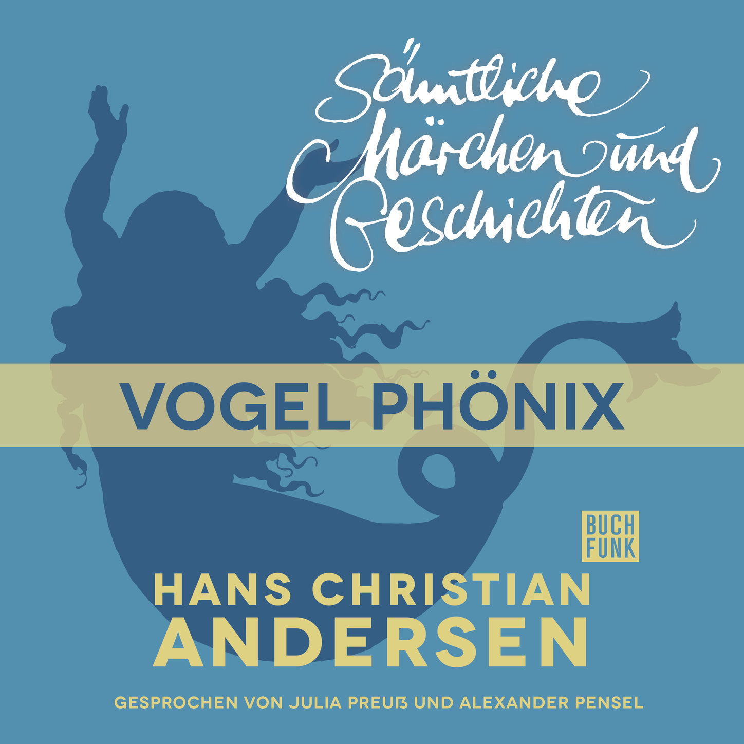 Обложка книги «H. C. Andersen: Sämtliche Märchen und Geschichten, Vogel Phönix»