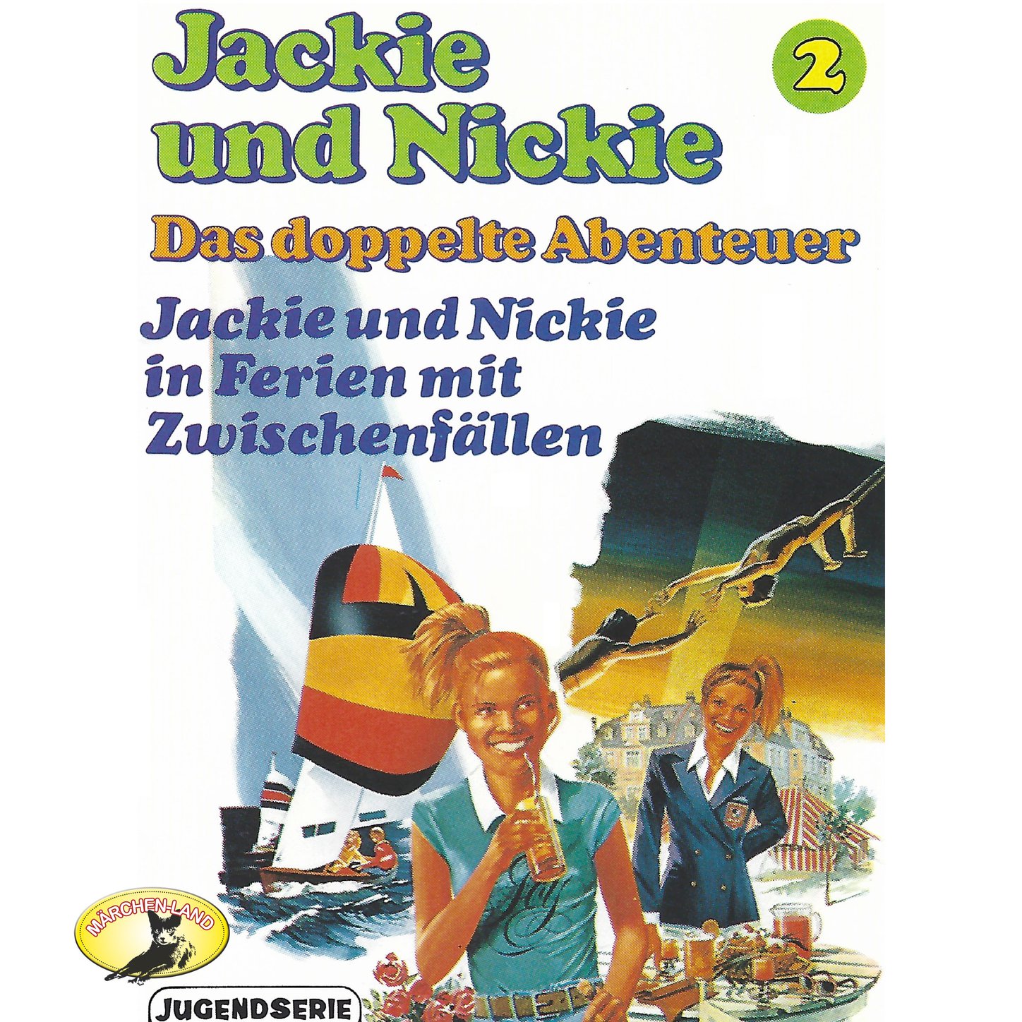 Обложка книги «Jackie und Nickie - Das doppelte Abenteuer, Original Version, Folge 2: Jackie und Nickie in Ferien mt Zwischenfällen»