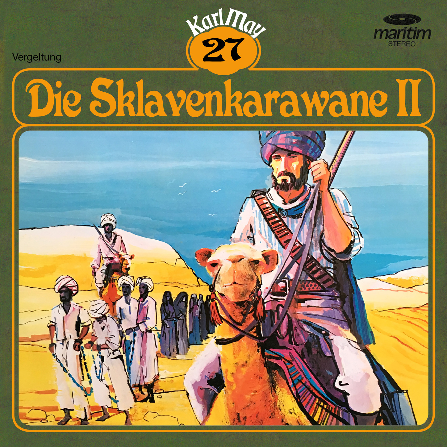 Обложка книги «Karl May, Grüne Serie, Folge 27: Die Sklavenkarawane II»