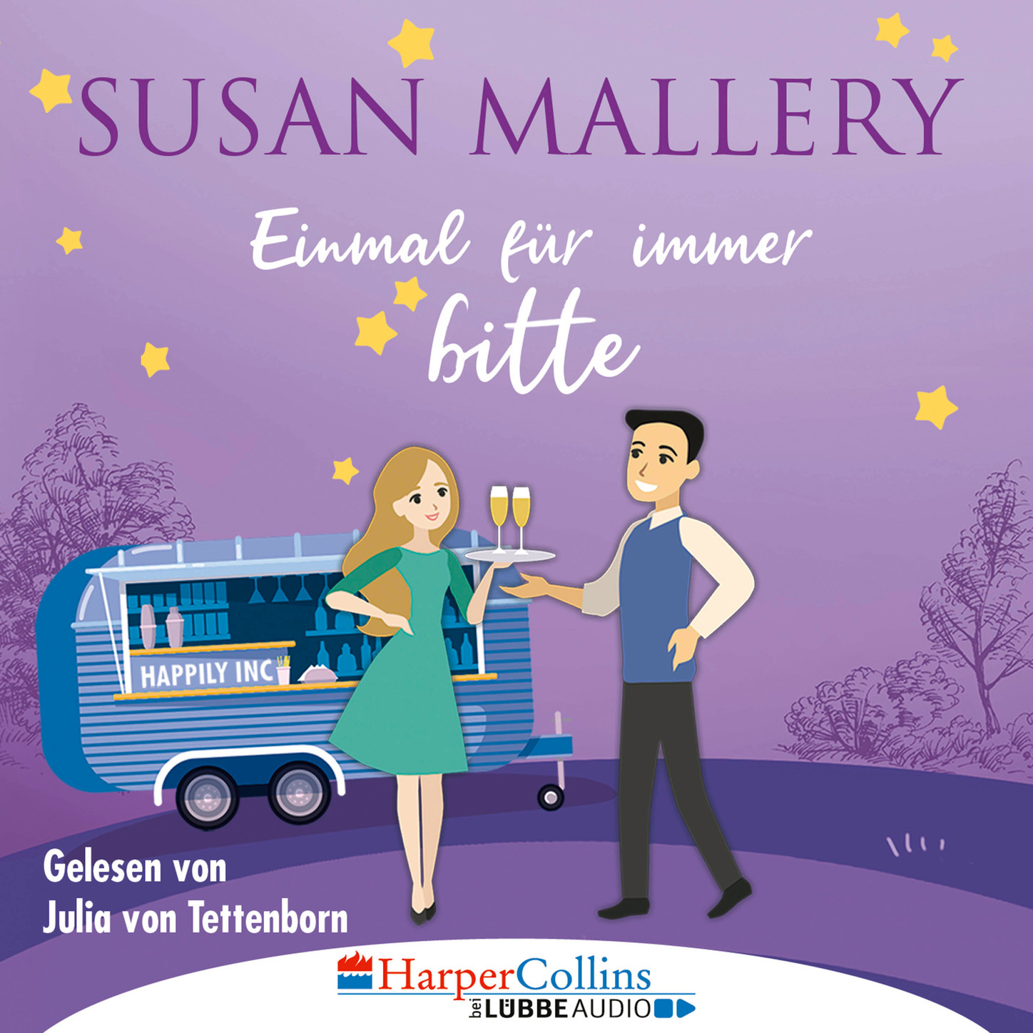 Обложка книги «Einmal für immer bitte - Happily Inc, Teil 4 (Ungekürzt)»