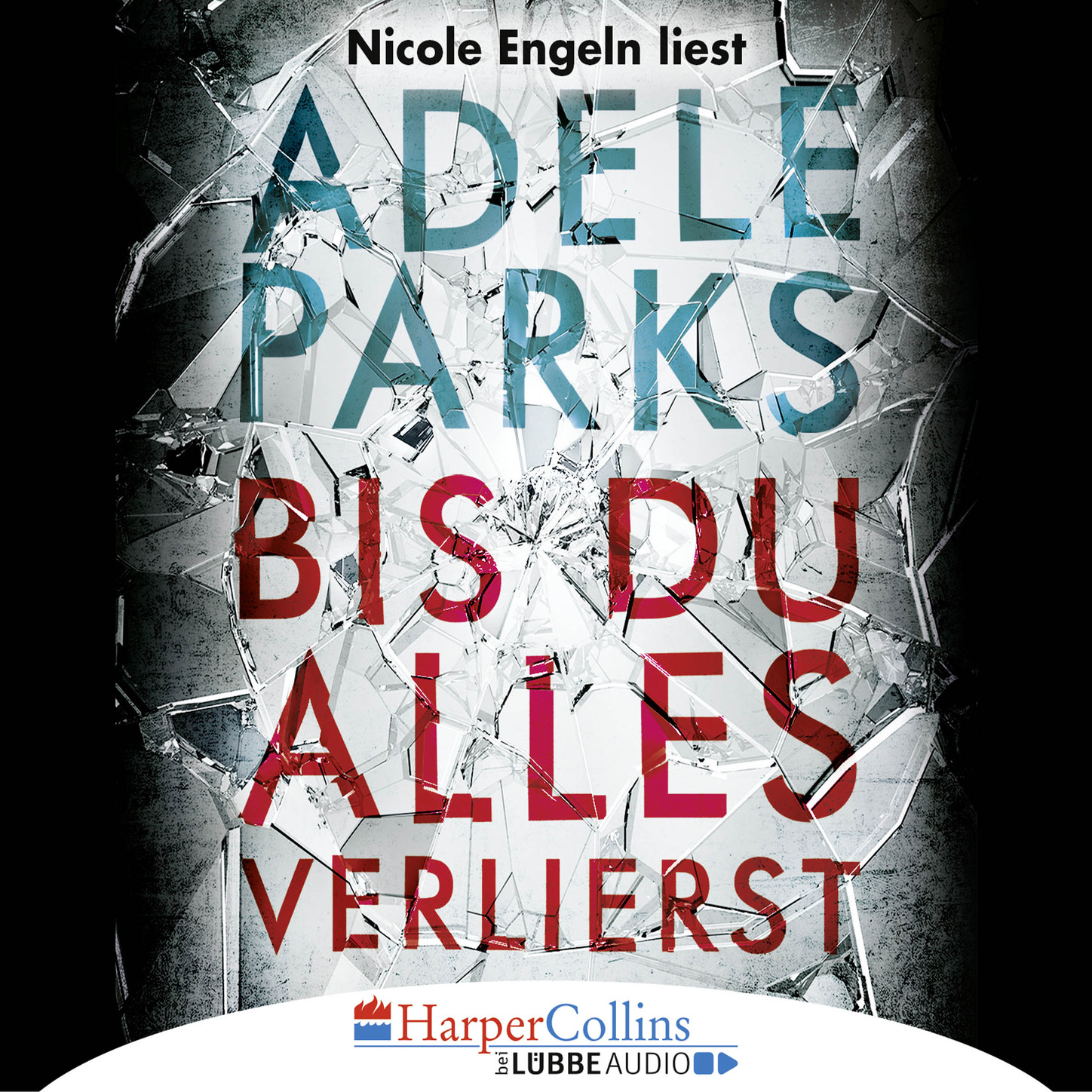 Обложка книги «Bis du alles verlierst (Ungekürzt)»