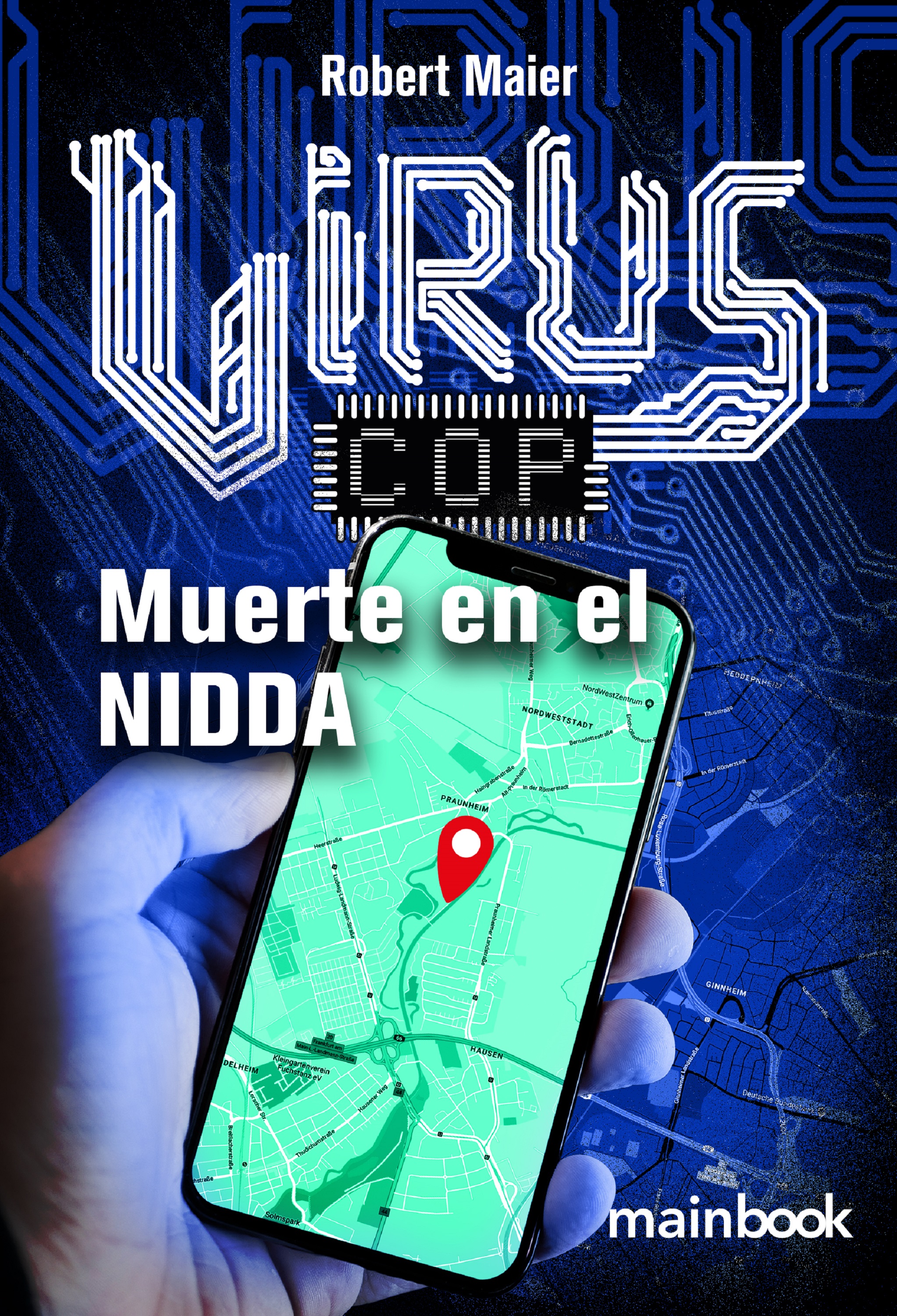 Обложка книги «Virus-Cop: Muerte en el Nidda»