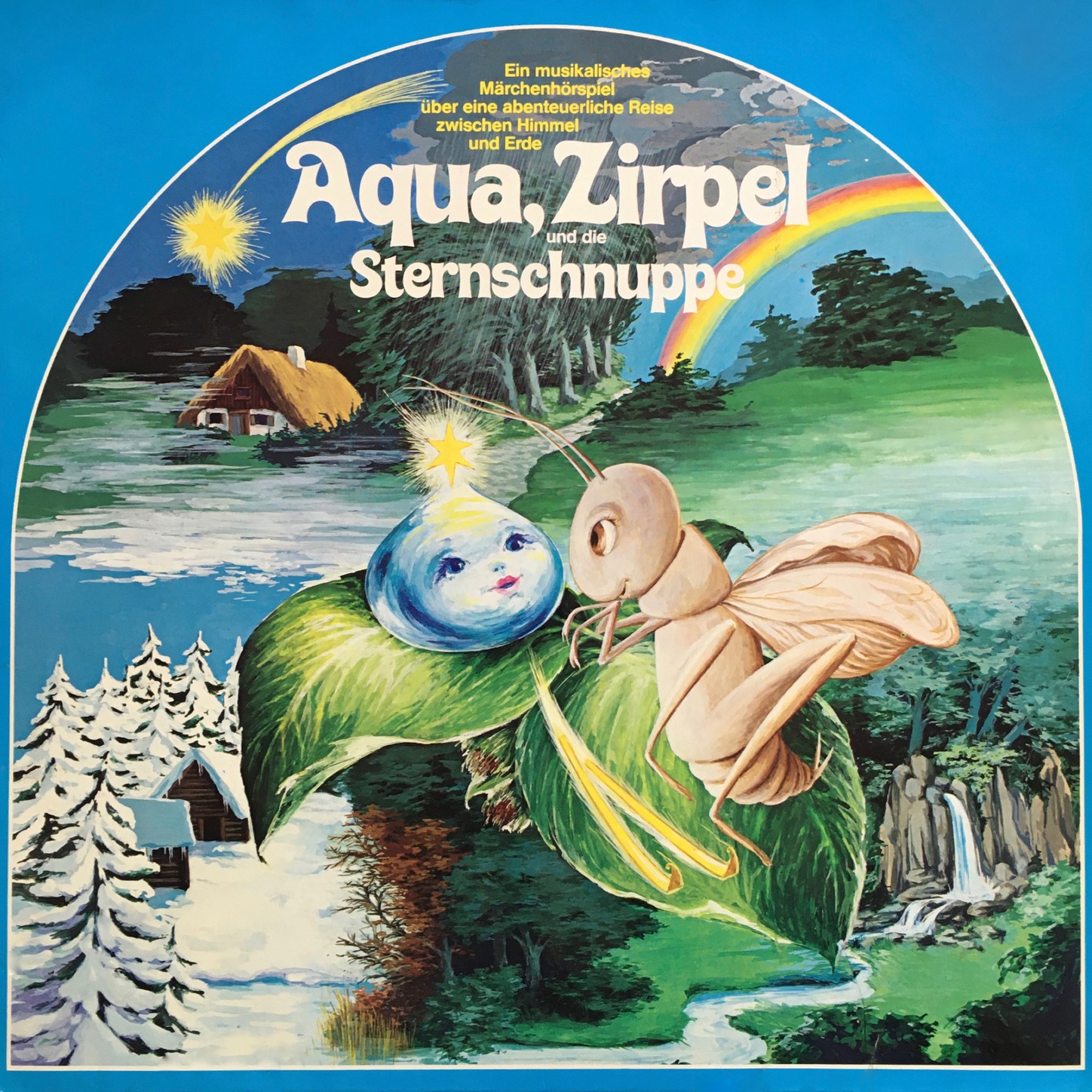 Обложка книги «Aqua, Zirpel und die Sternschnuppe - Eine abenteuerliche Reise zwischen Himmel und Erde»
