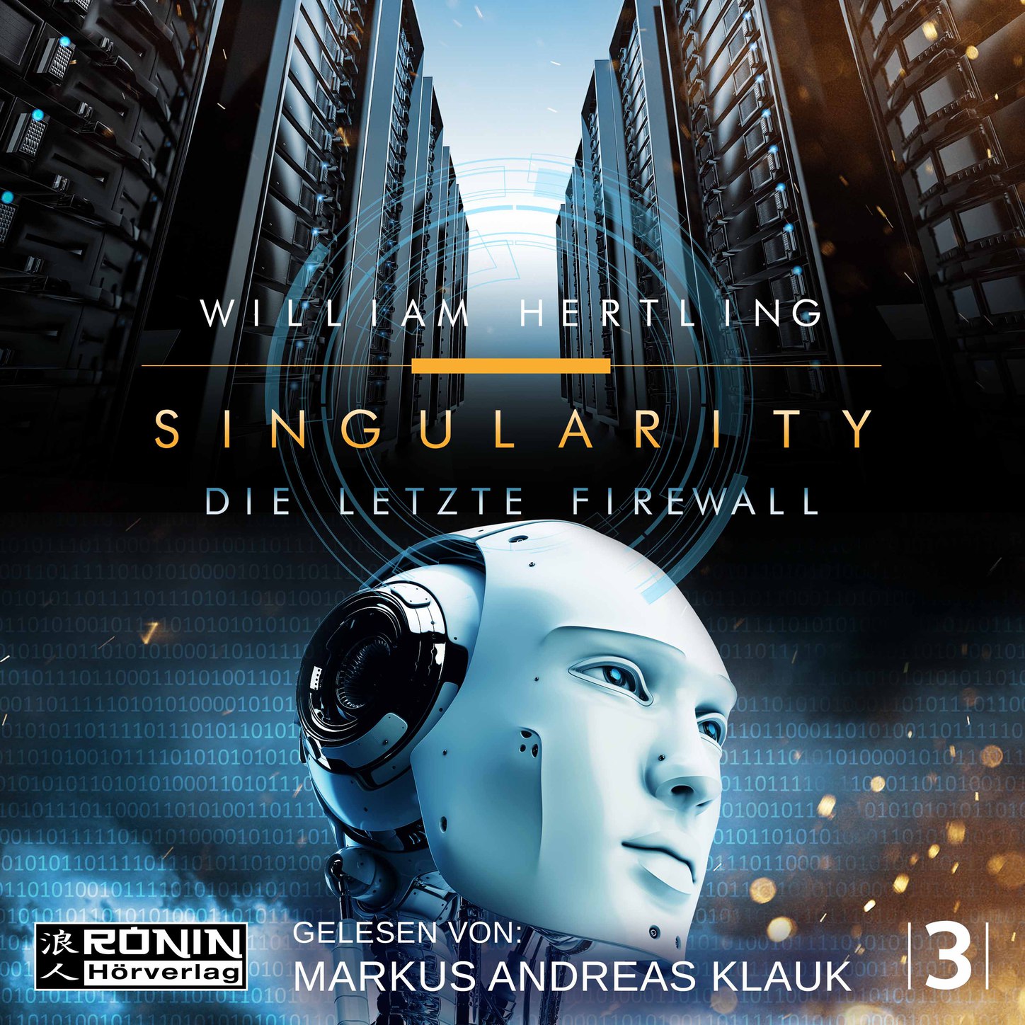 Обложка книги «Die letzte Firewall - Singularity 3 (ungekürzt)»