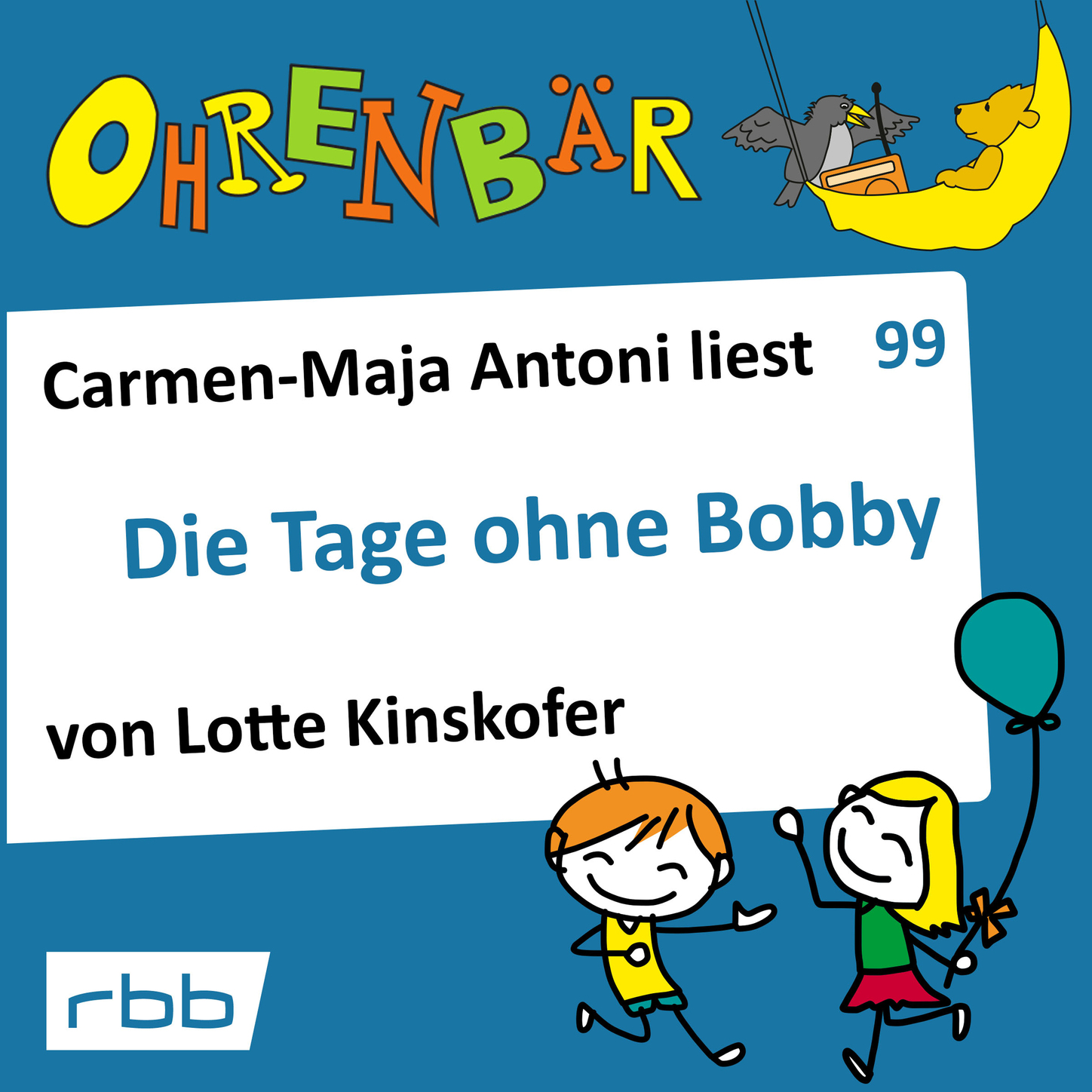 Обложка книги «Ohrenbär - eine OHRENBÄR Geschichte, Folge 99: Die Tage ohne Bobby (Hörbuch mit Musik)»