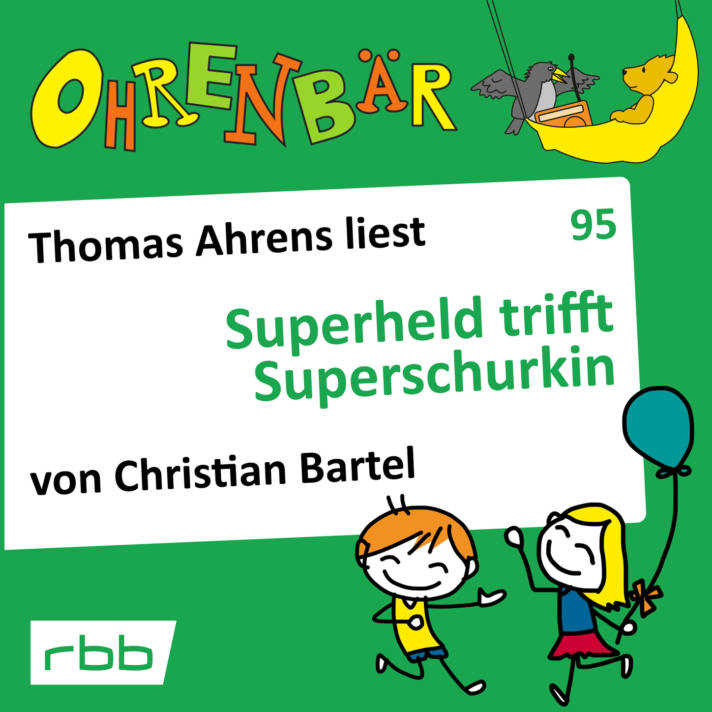 Обложка книги «Ohrenbär - eine OHRENBÄR Geschichte, Folge 95: Superheld trifft Superschurkin (Hörbuch mit Musik)»
