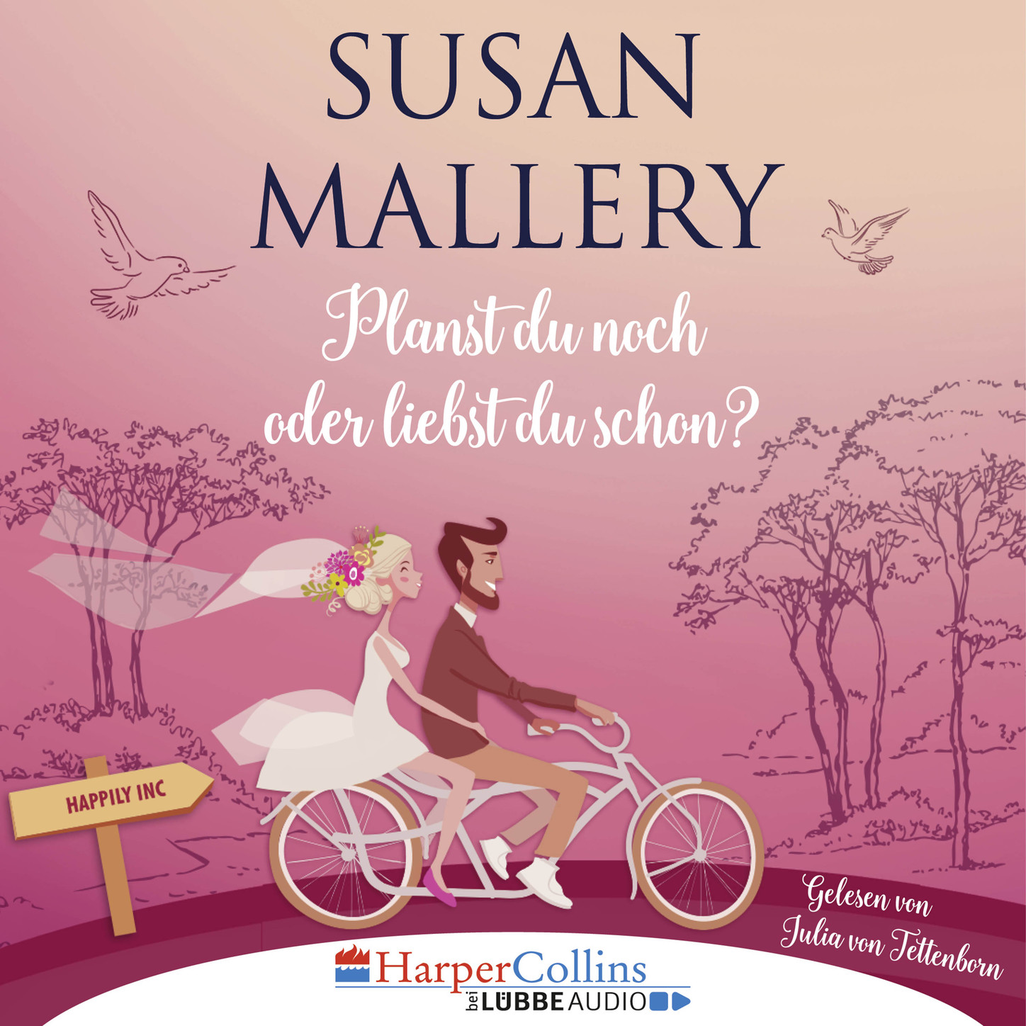 Обложка книги «Planst du noch oder liebst du schon? - Happily Inc, Teil 1 (Ungekürzt)»
