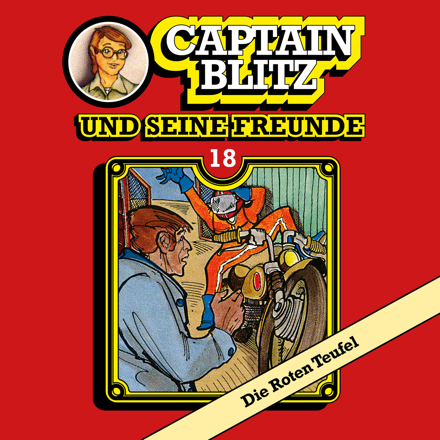 Обложка книги «Captain Blitz und seine Freunde, Folge 18: Die Roten Teufel»