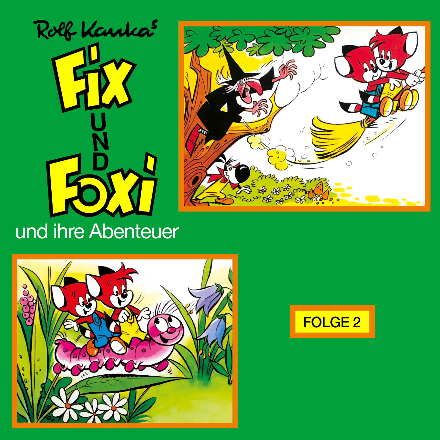 Обложка книги «Fix und Foxi, Fix und Foxi und ihre Abenteuer, Folge 2»