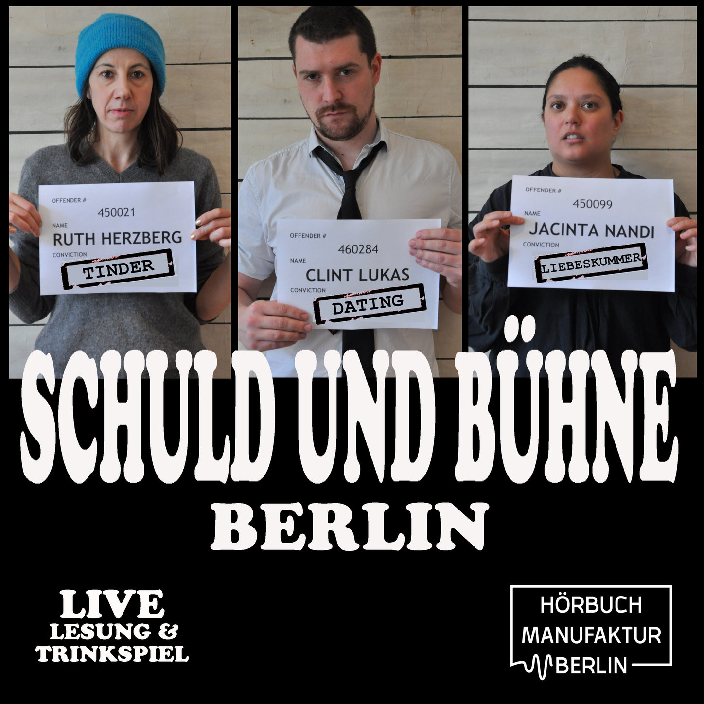 Обложка книги «Schuld und Bühne, Folge 1: Tinder, Dates und Liebeskummer: Auch Künstler wollen kommen. - Live-Lesung mit Trinkspiel (Ungekürzt)»