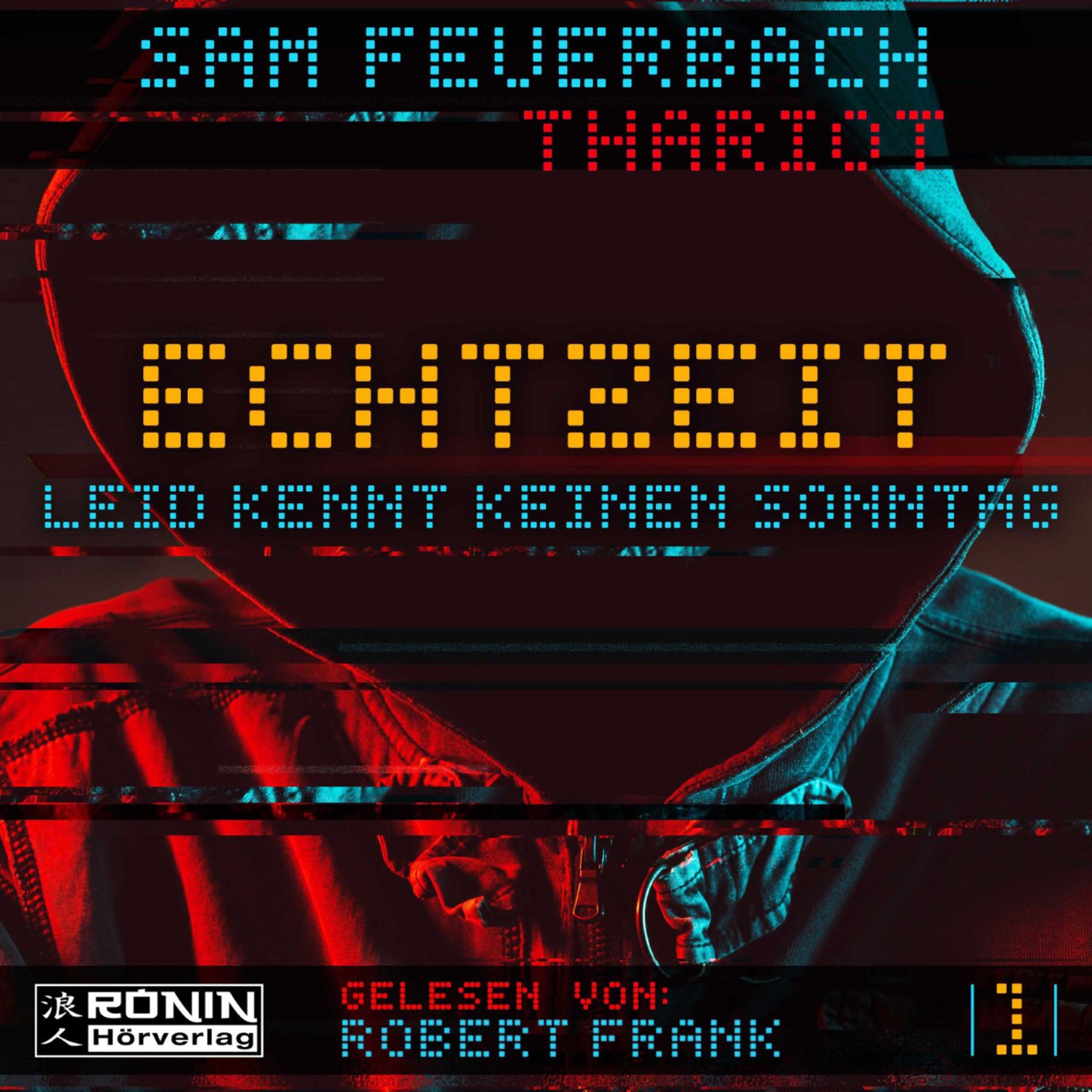 Обложка книги «Leid kennt keinen Sonntag - Echtzeit, Band 1 (ungekürzt)»