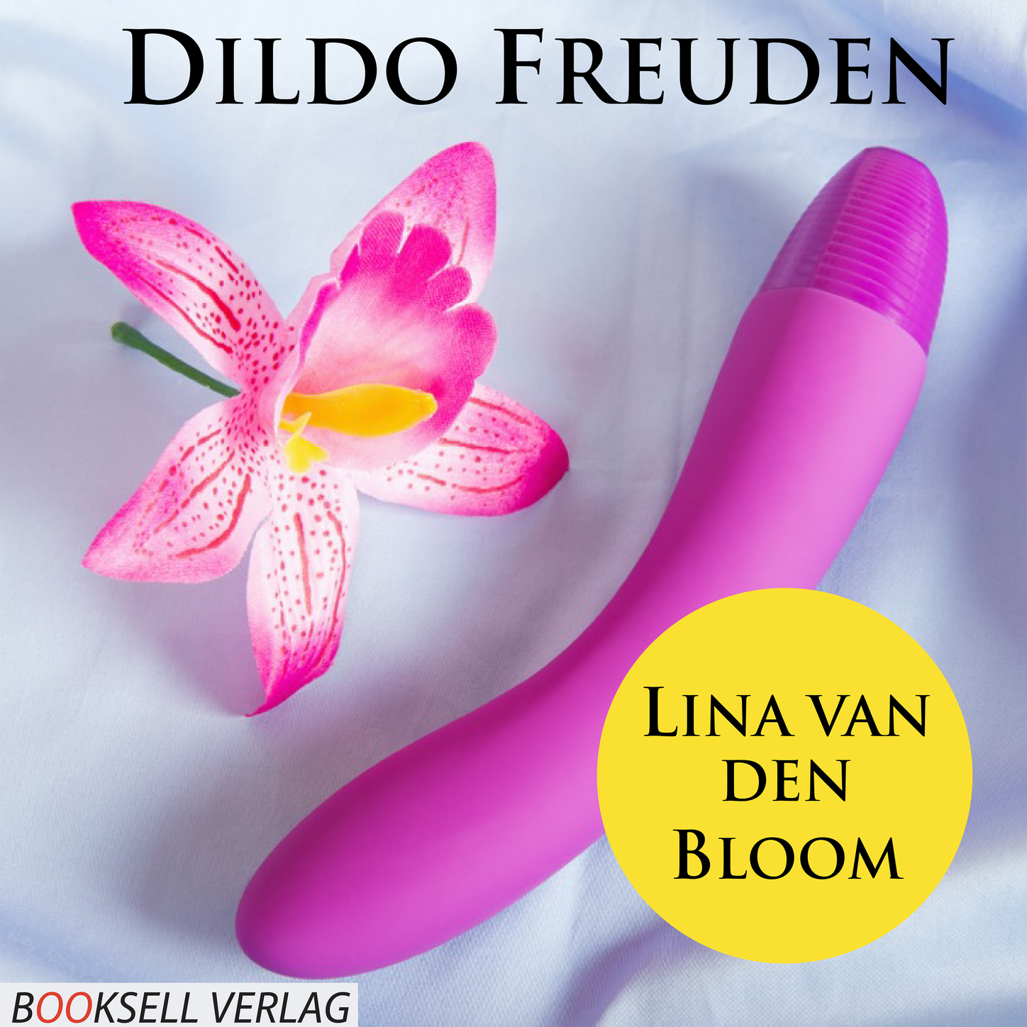 Обложка книги «Dildo Freuden - Mehr Spass durch Spielzeug (Ungekürzt)»