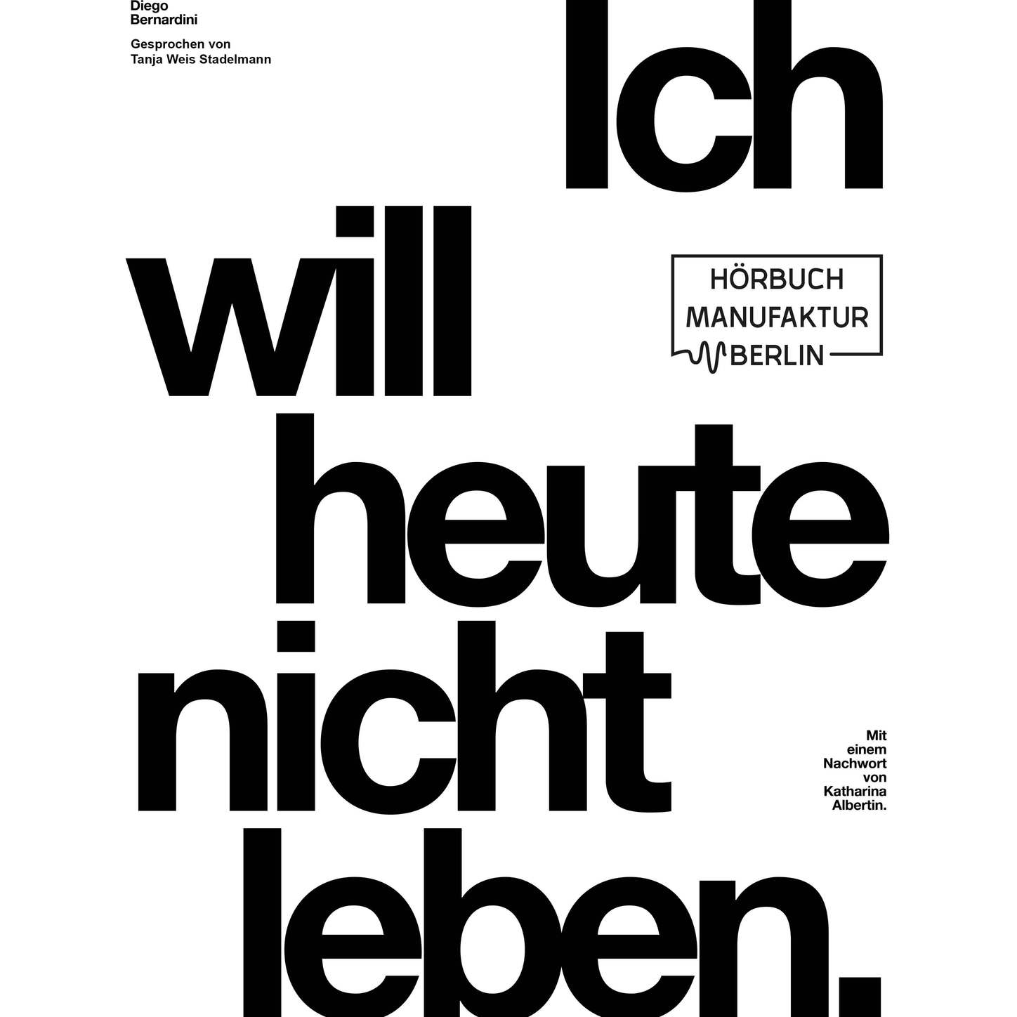 Обложка книги «Ich will heute nicht leben (ungekürzt)»