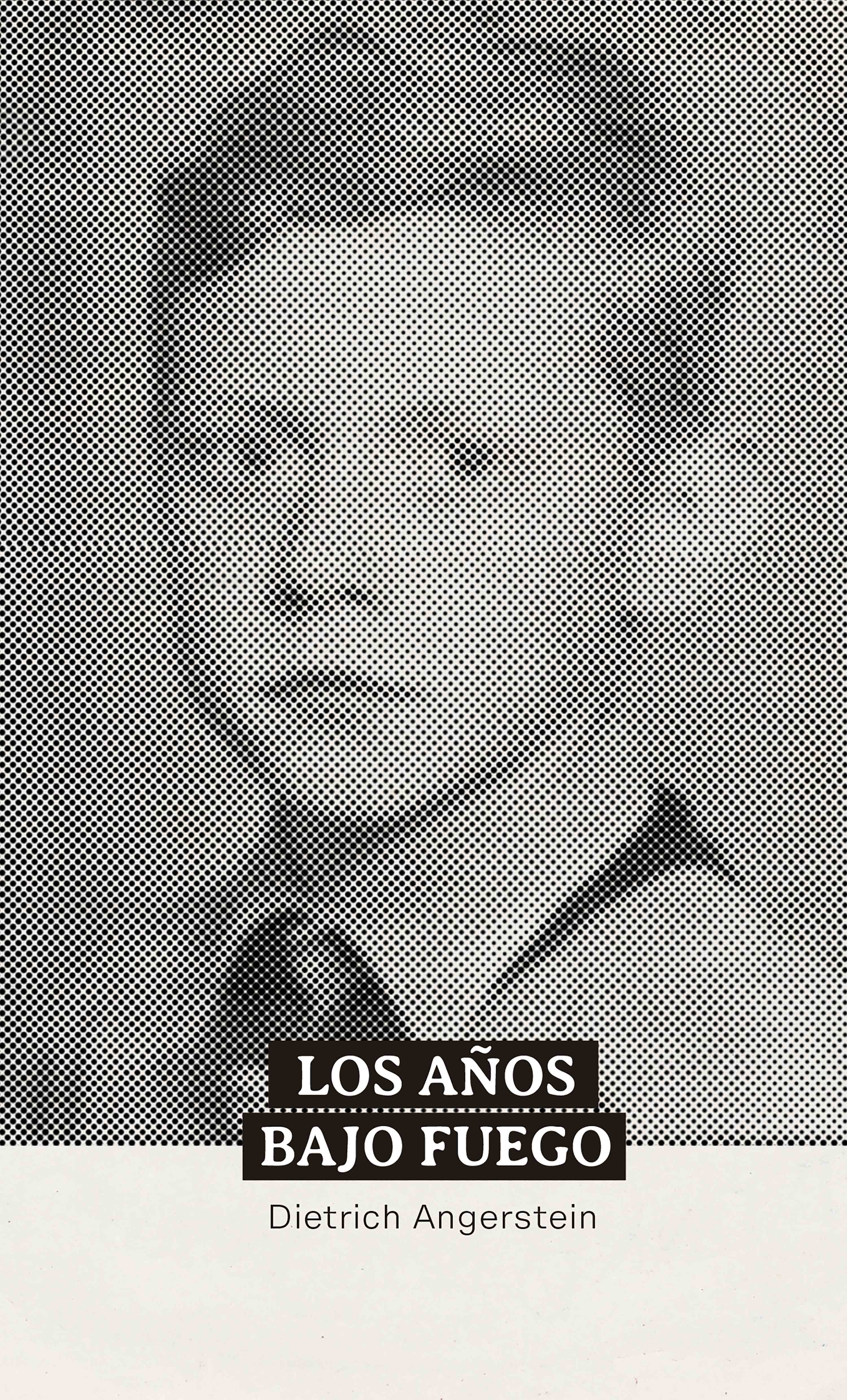 Обложка книги «Los años bajo fuego»