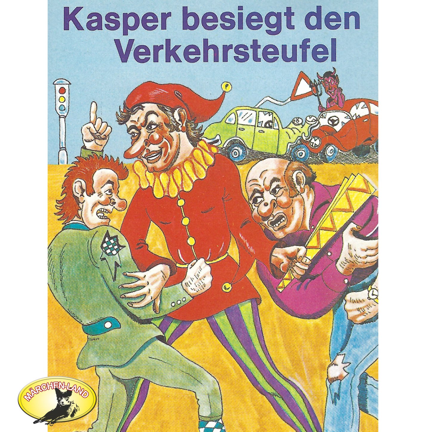 Обложка книги «Kasperle ist wieder da, Folge 8: Kasper besiegt den Verkehrsteufel»