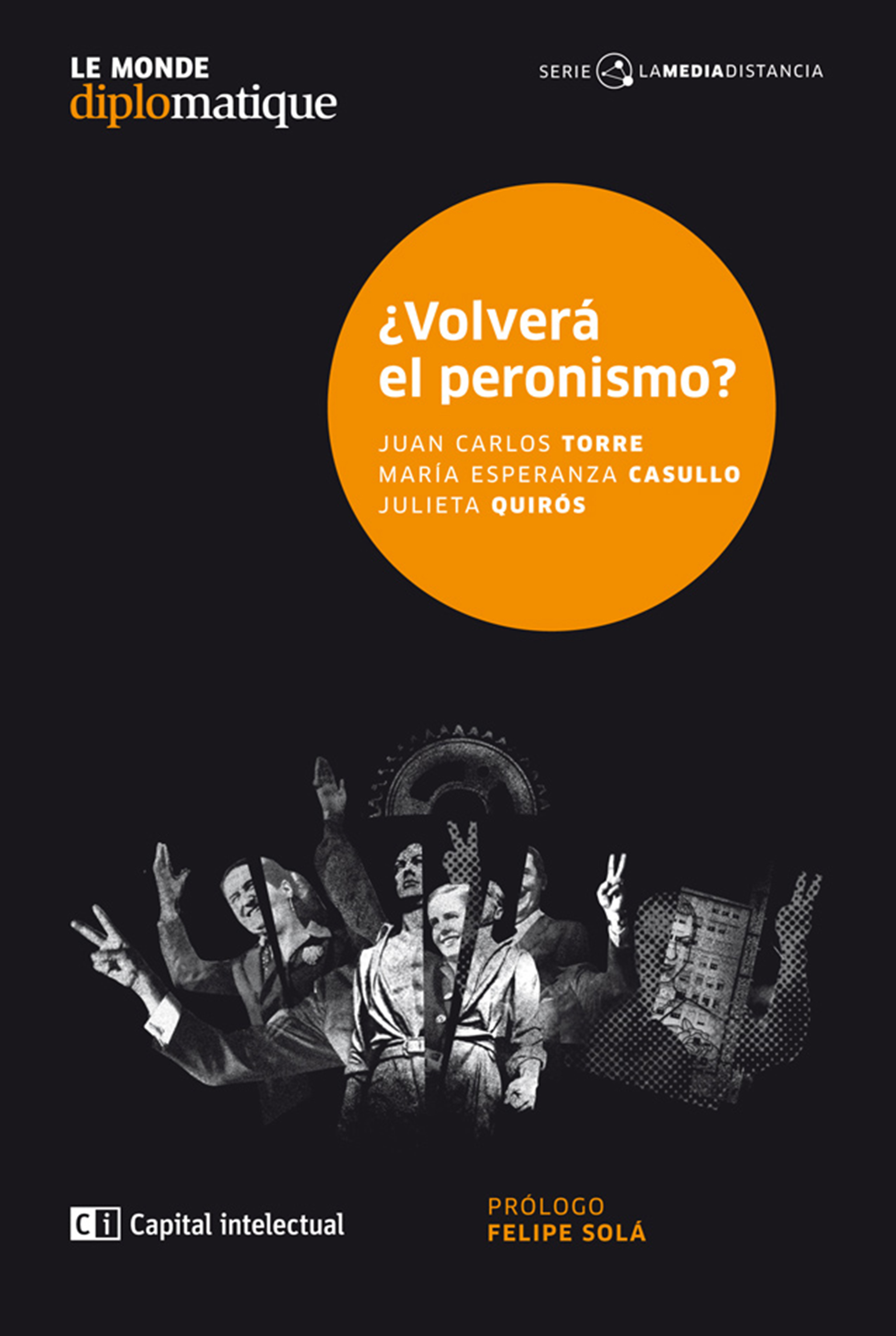 Обложка книги «¿Volverá el peronismo?»