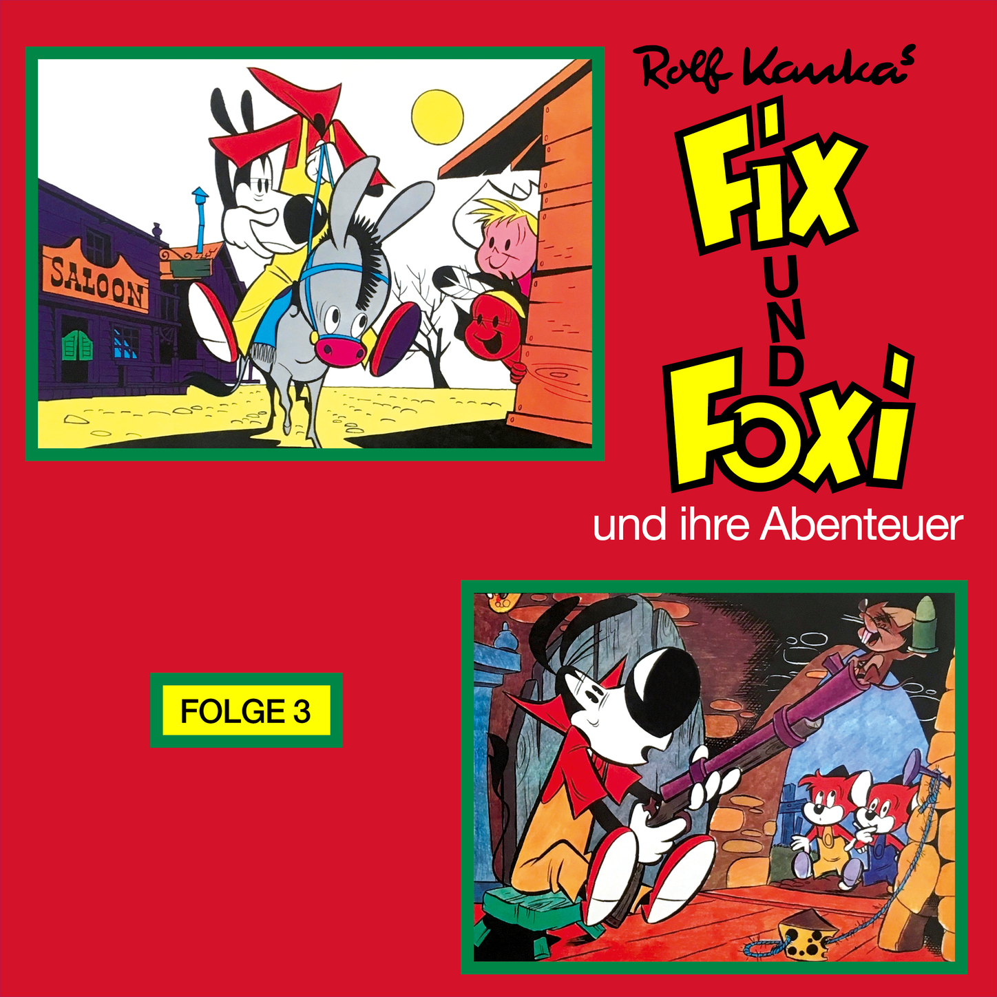Обложка книги «Fix und Foxi, Fix und Foxi und ihre Abenteuer, Folge 3»