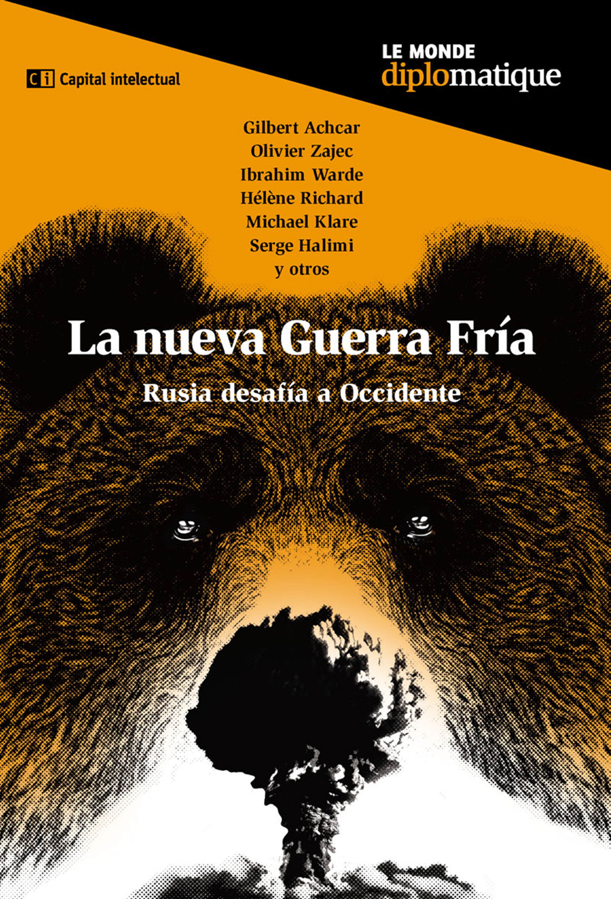 Обложка книги «La nueva guerra fría. Rusia desafía a Occidente»